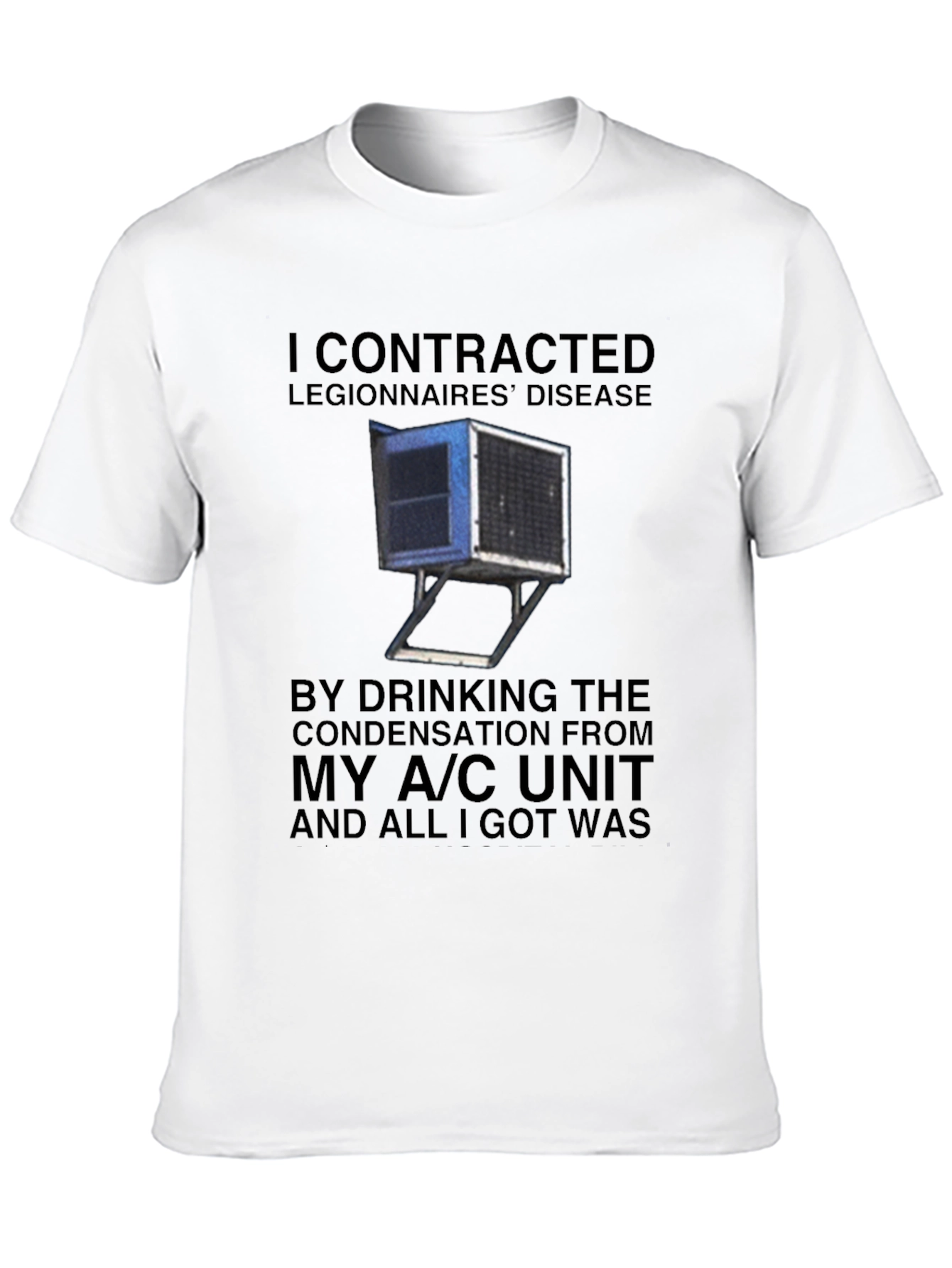 Black Legionnaires' Disease A/C Unit Humor T-Shirt view 10