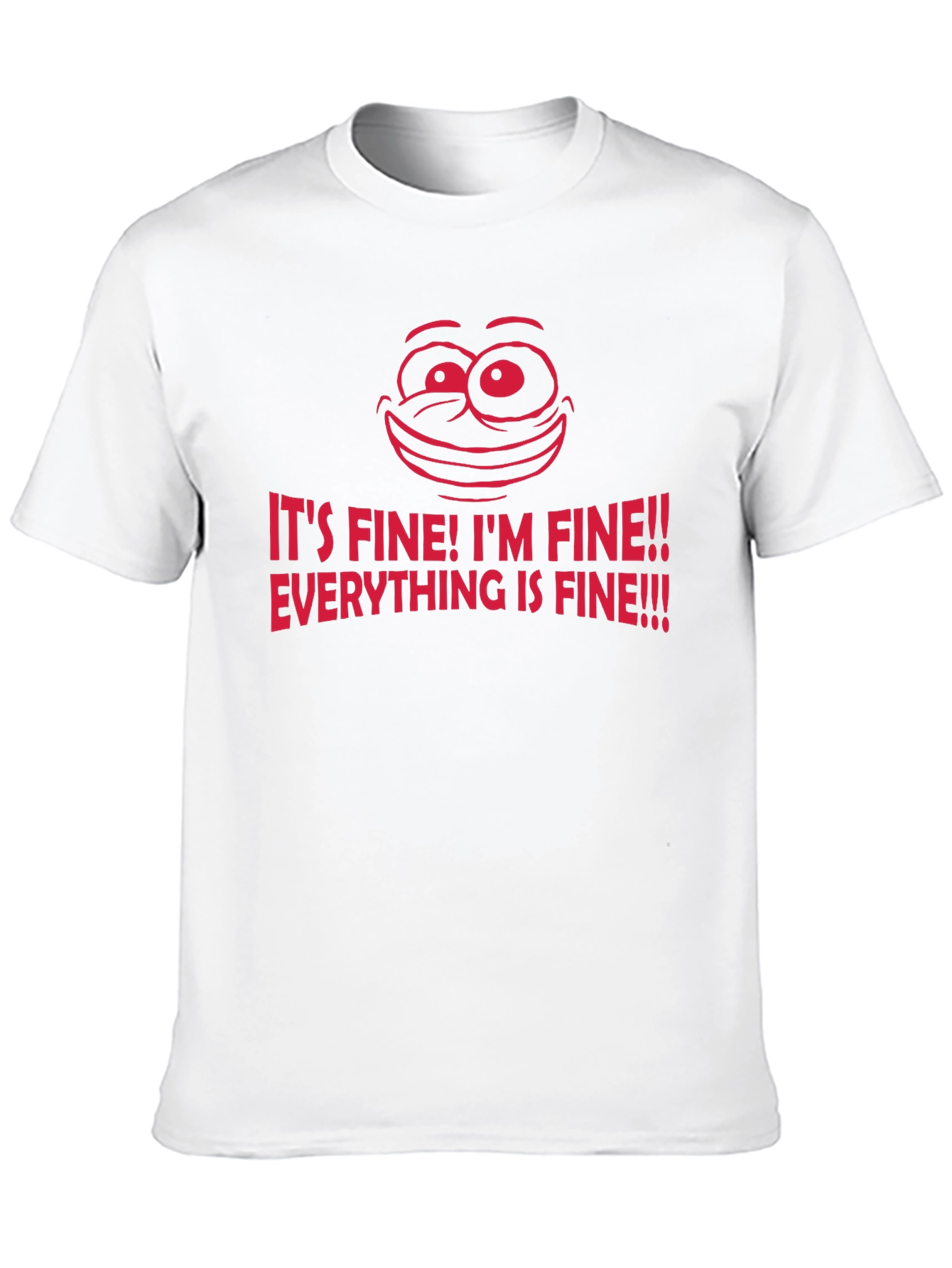 Black It's Fine! Graphic Tee - Funny Sarcastic T-Shirt view 10