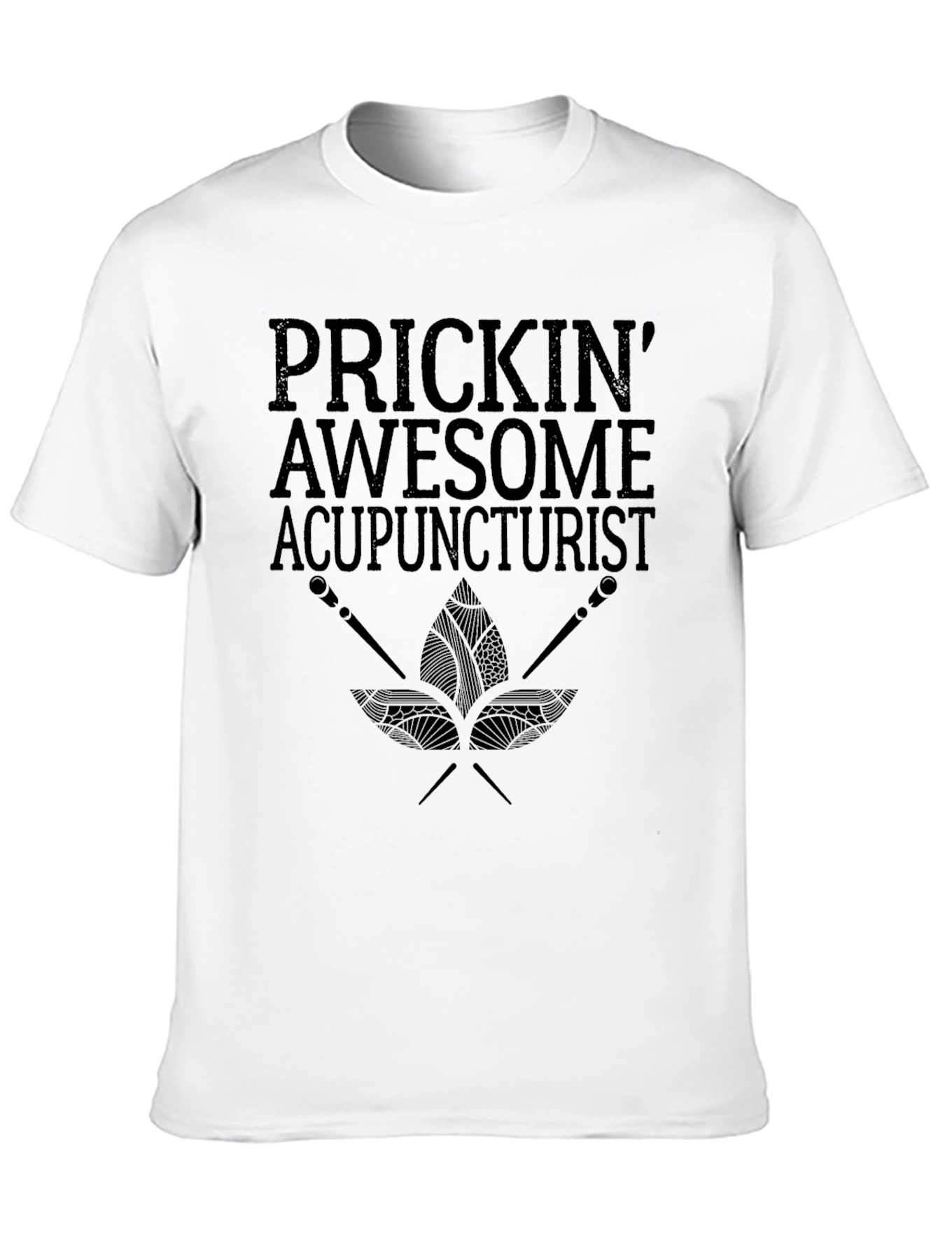 Black Prickin' Awesome Acupuncturist Graphic T-Shirt view 10