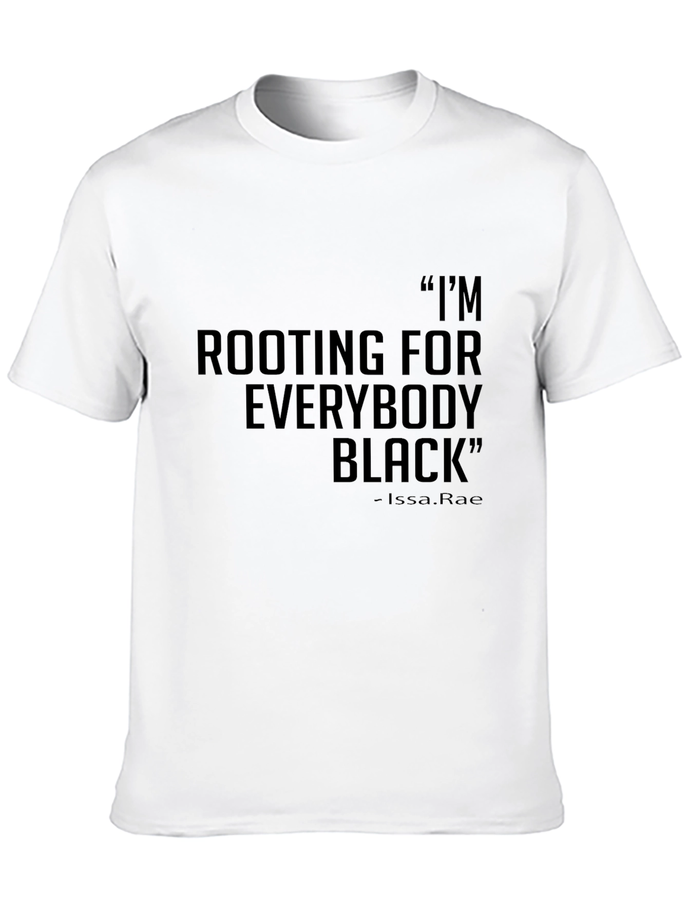 Black Rooting for Everybody Black T-Shirt view 10