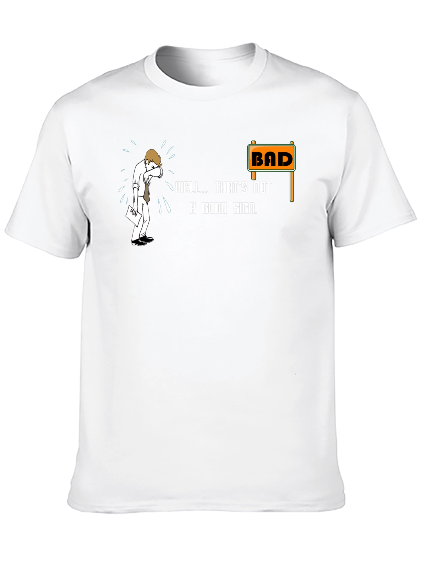 Black Bad Sign T-Shirt - Funny Graphic Tee view 10
