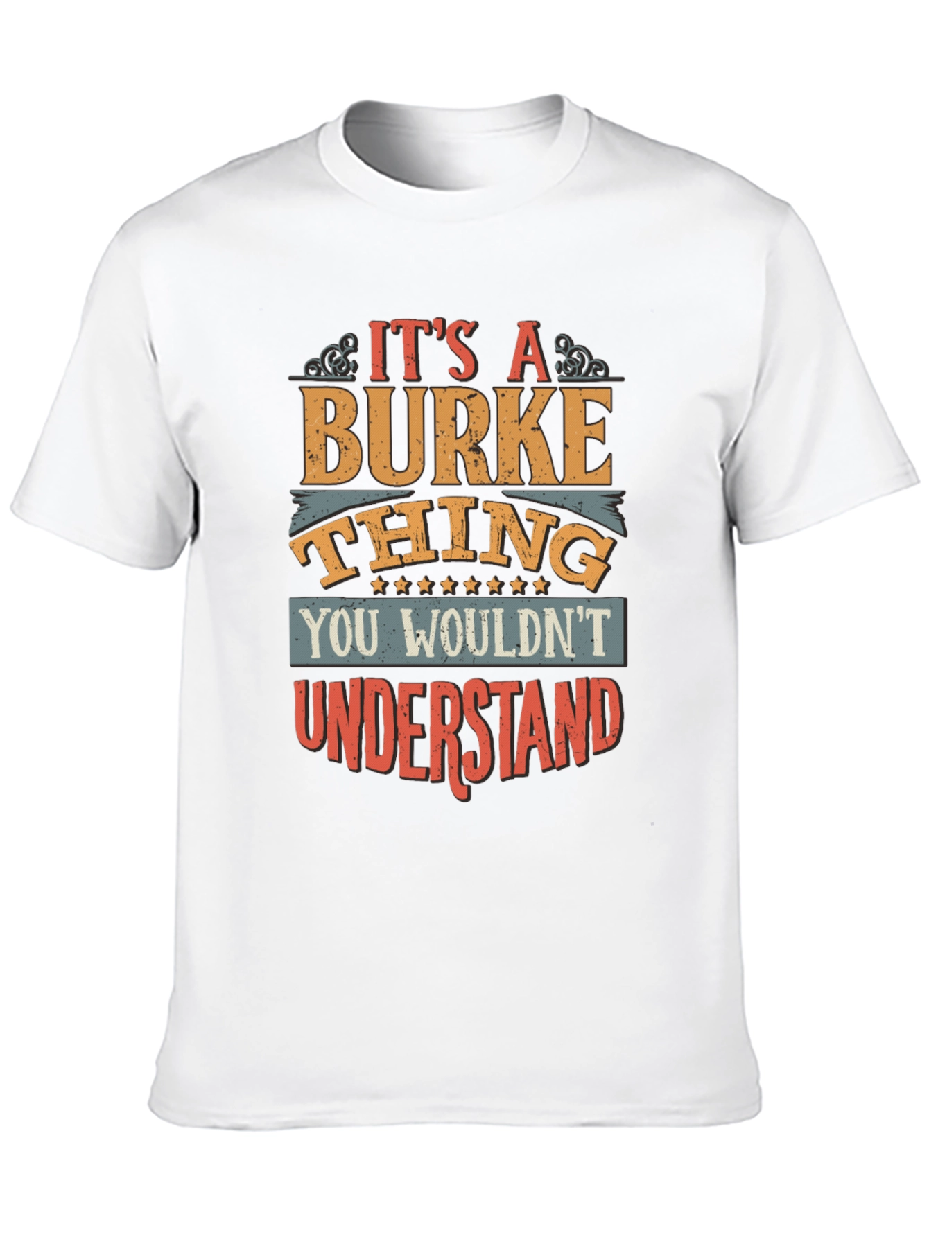 Black It's a Burke Thing T-Shirt Funny Gift view 10