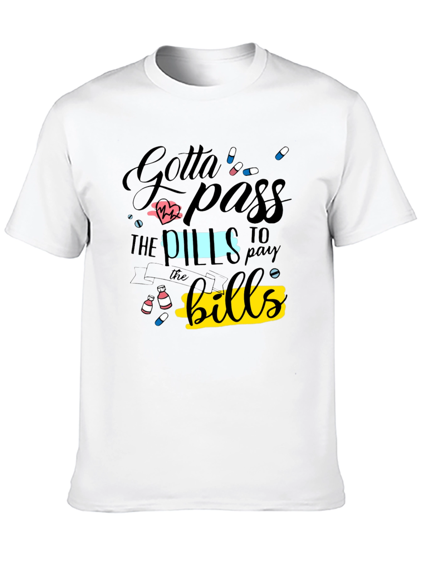 Black Gotta Pass the Pills Funny Graphic T-Shirt view 10
