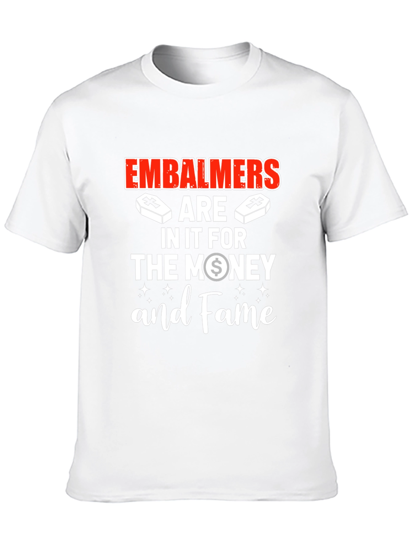 Black Embalmers are in it for the money and Fame T-Shirt view 10