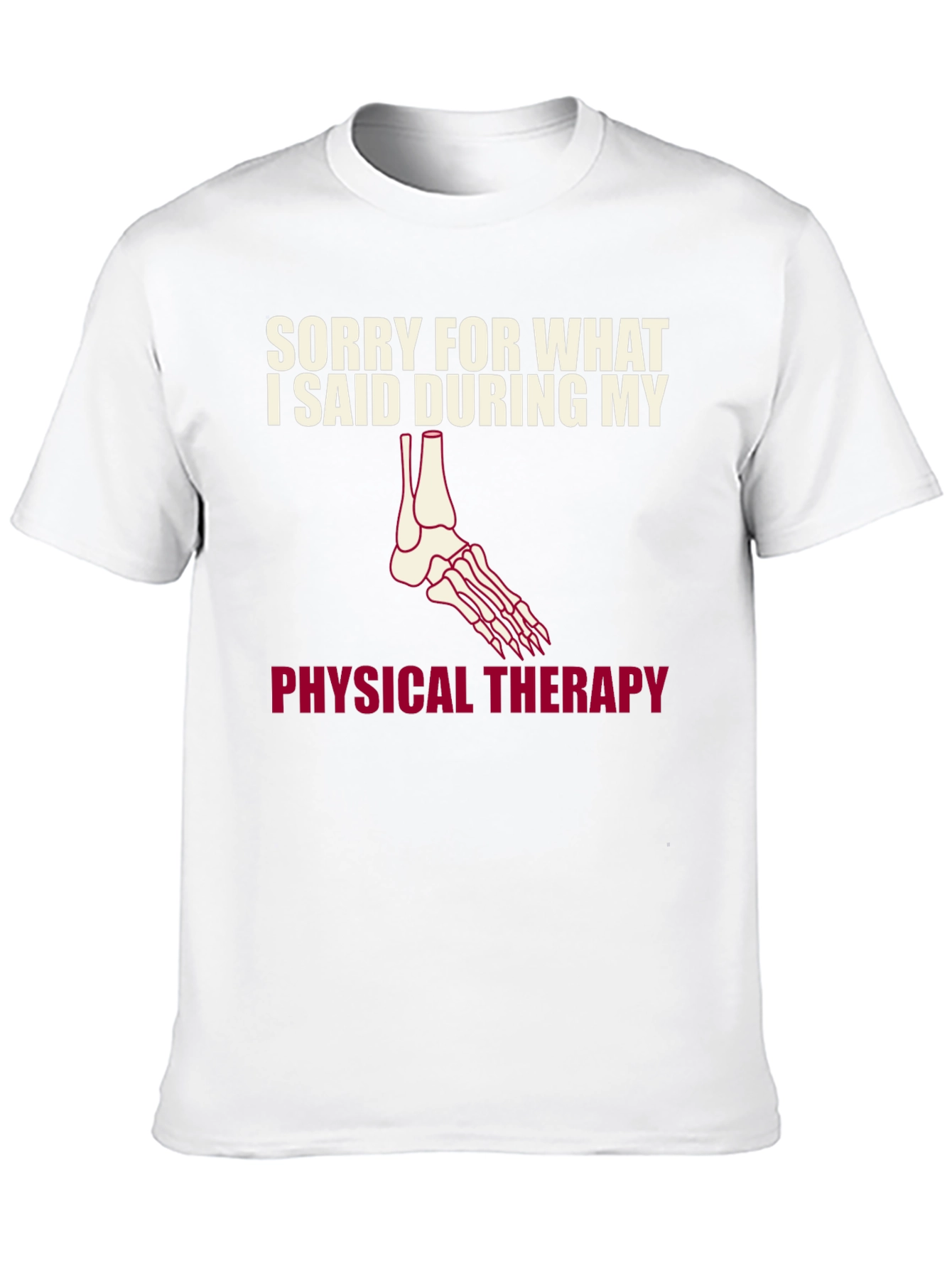Black Funny Physical Therapy T-Shirt - Sorry For What I Said view 10