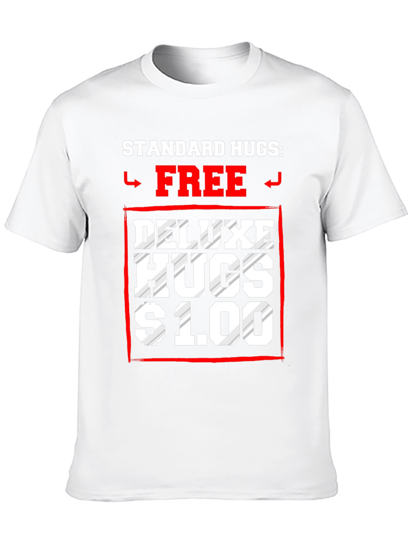 Black Standard Hugs Free, Deluxe Hugs $1.00 T-Shirt view 10