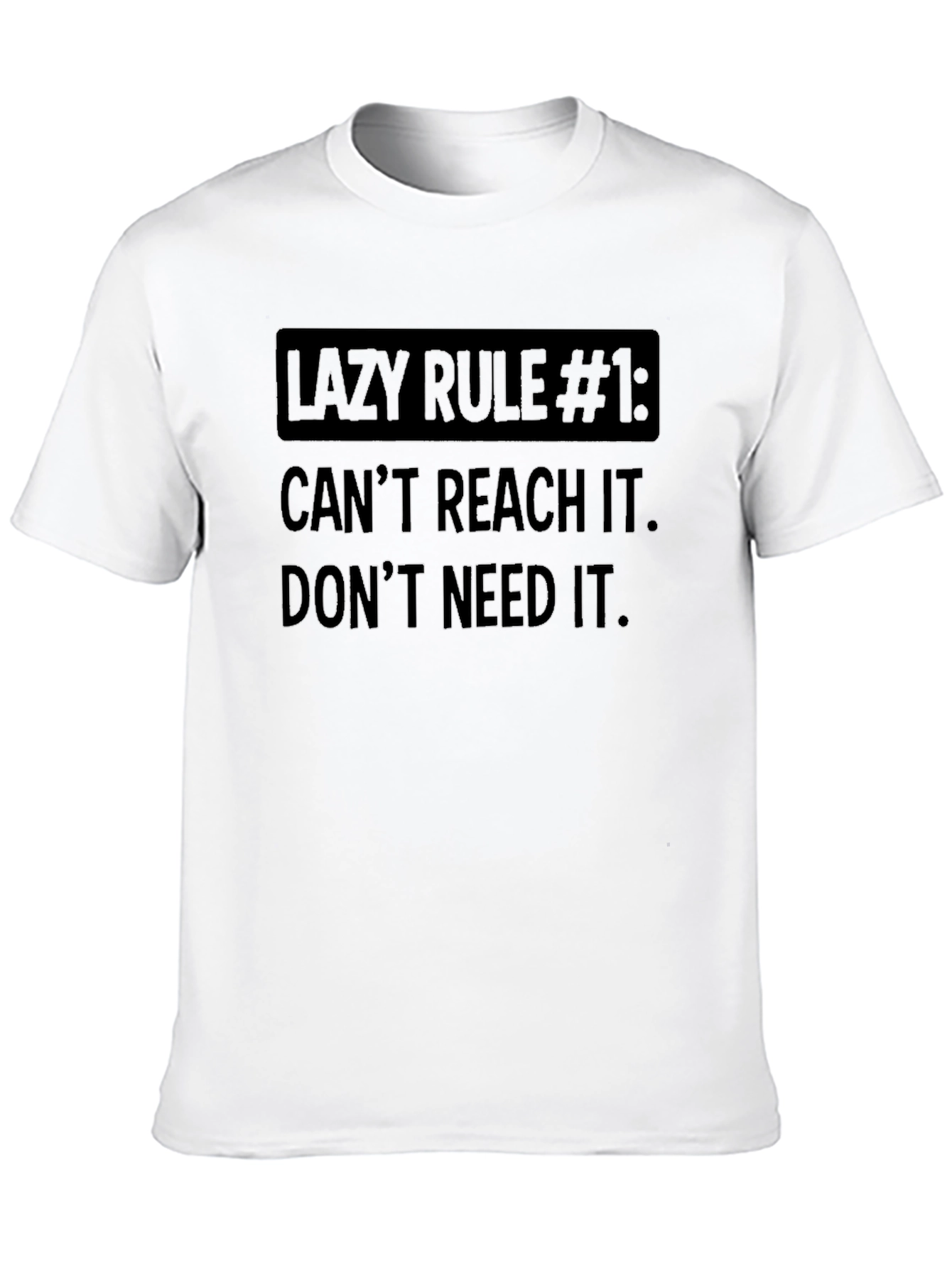 Black Lazy Rule #1 Funny Graphic T-Shirt view 10