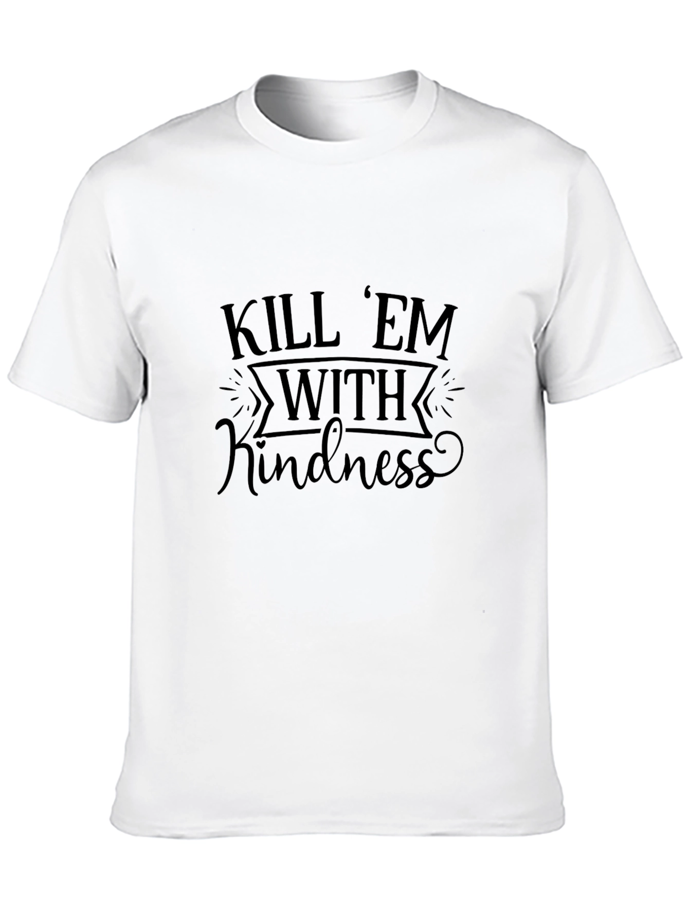 Black Kill 'Em With Kindness Graphic T-Shirt view 10