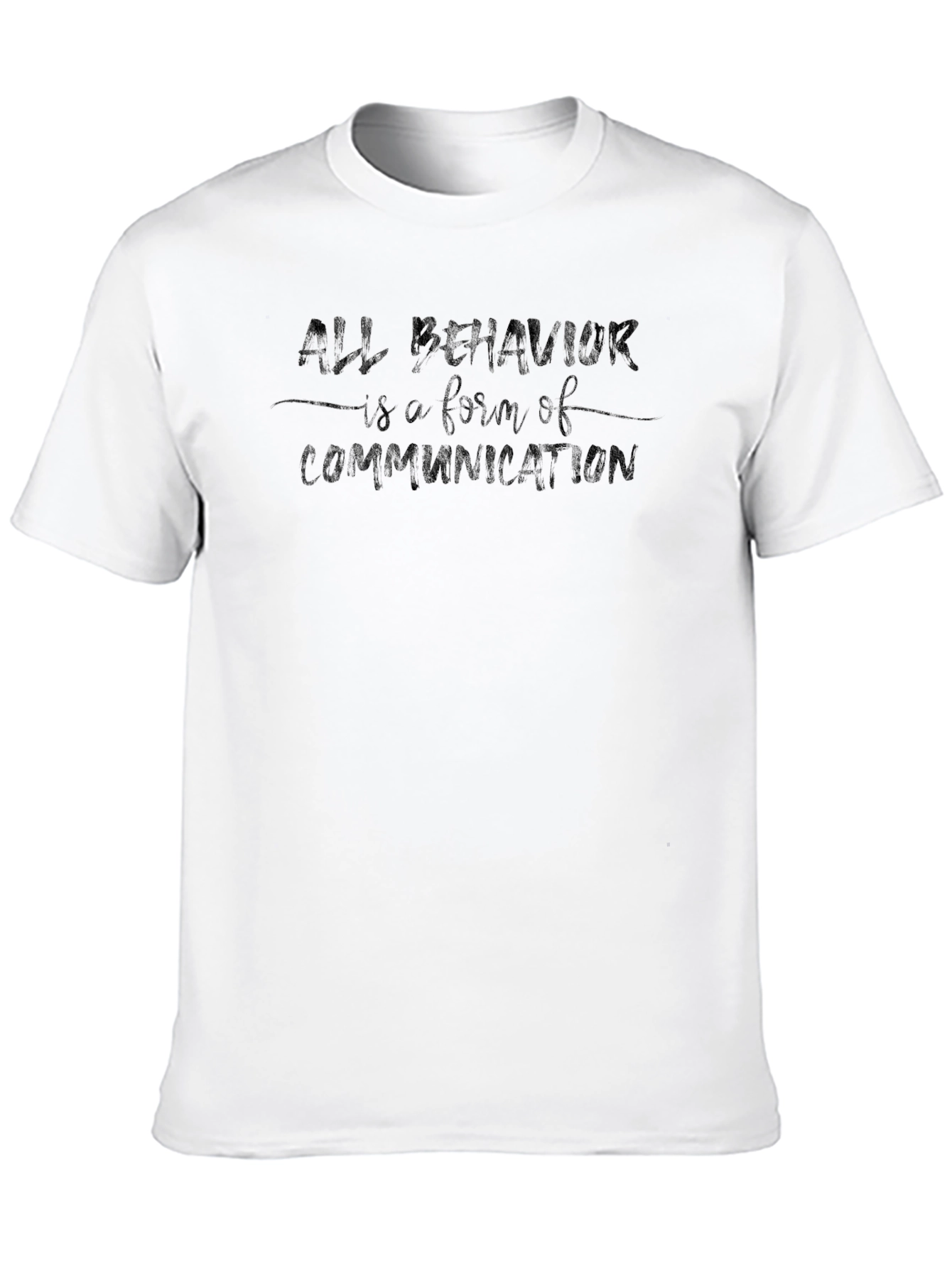 Black All Behavior is Communication Graphic Tee view 10