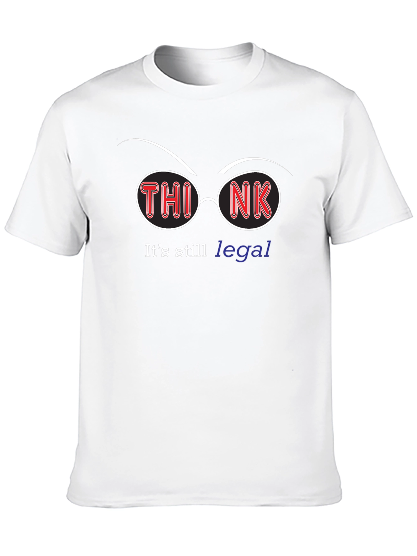 Black Think It's Still Legal T-Shirt view 10
