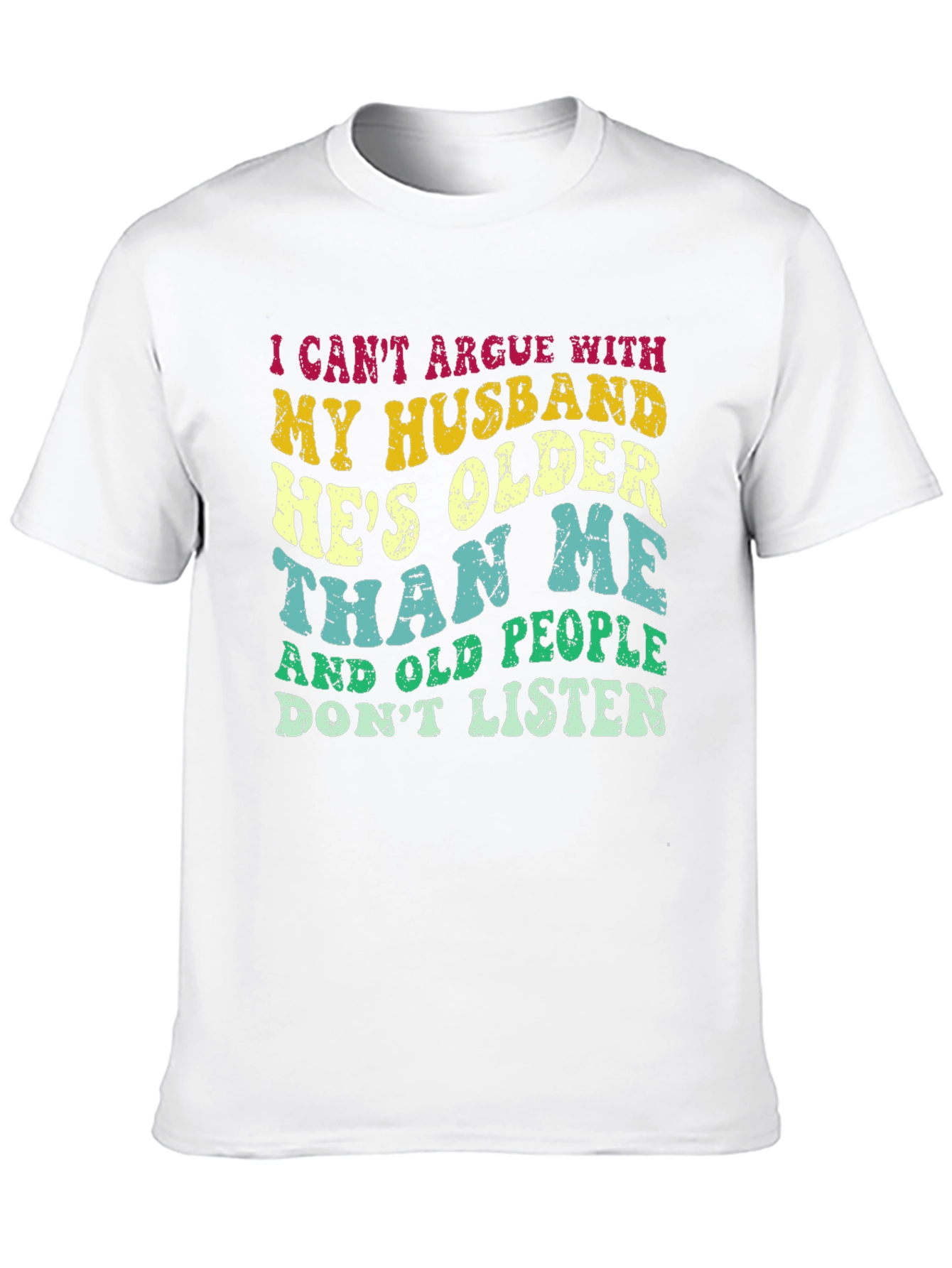 Black Funny Husband T-Shirt: "He's Older Than Me" view 10