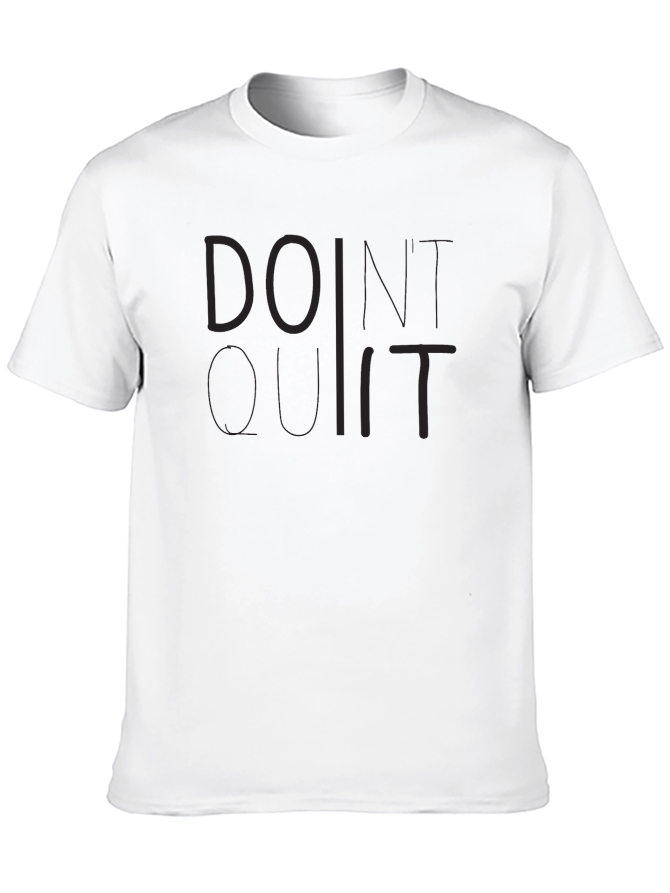 Black Doint Quit Motivational Black T-Shirt view 10