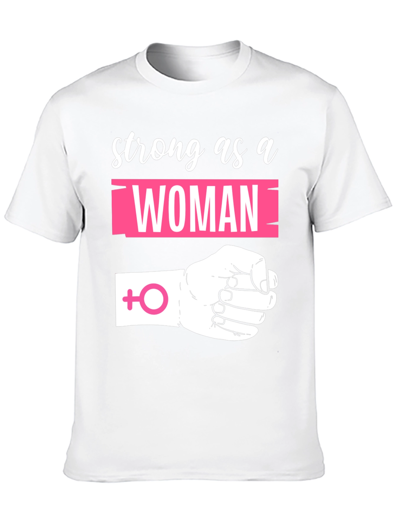 Strong as a Woman Graphic Tee - 10