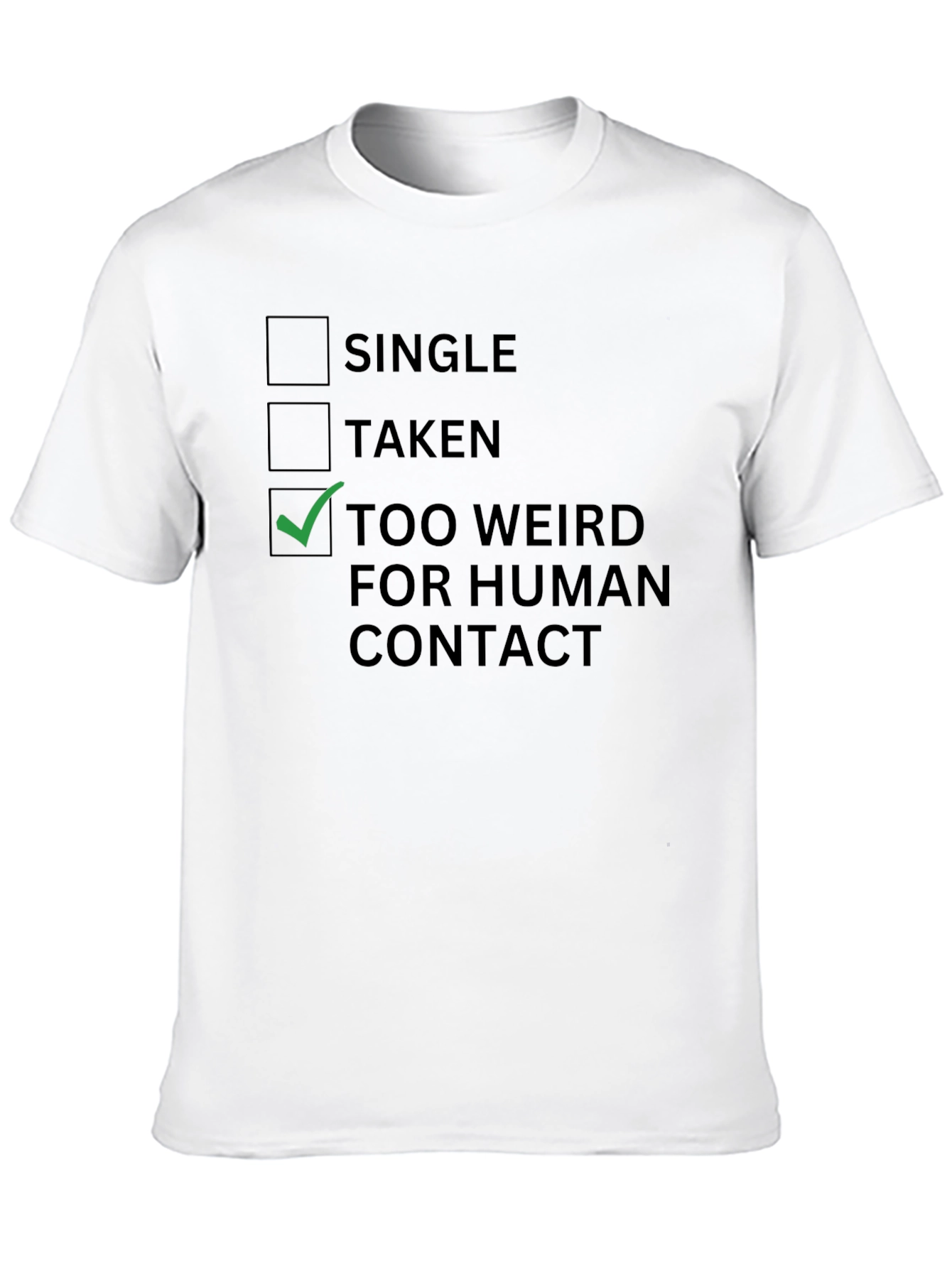 Black Too Weird For Human Contact T-Shirt - Funny Introvert Tee view 10