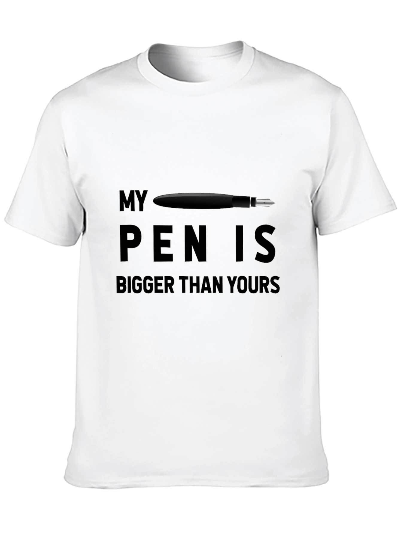 Black My Pen Is Bigger T-Shirt view 10