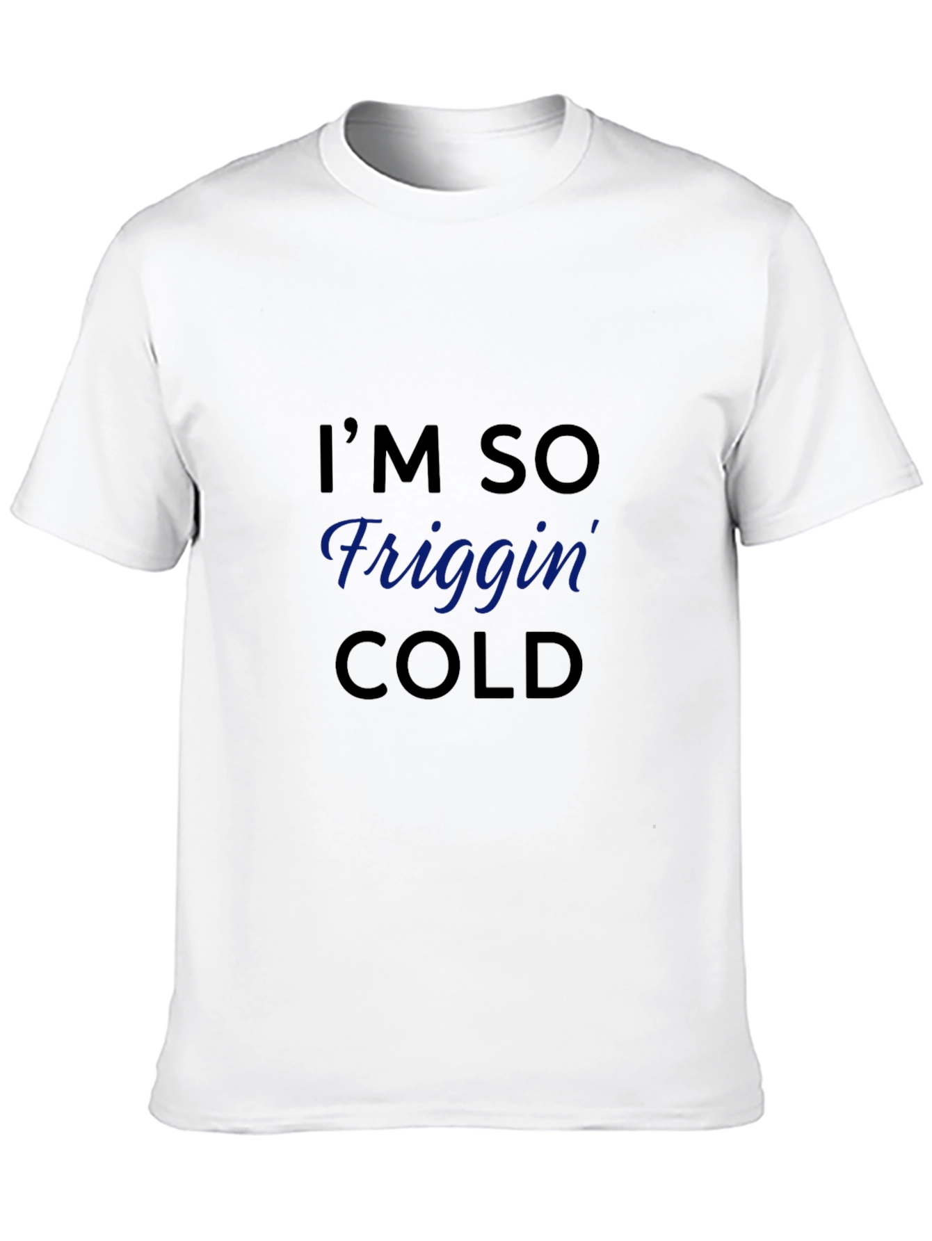 Black I'm So Friggin' Cold Graphic Tee - Black view 10
