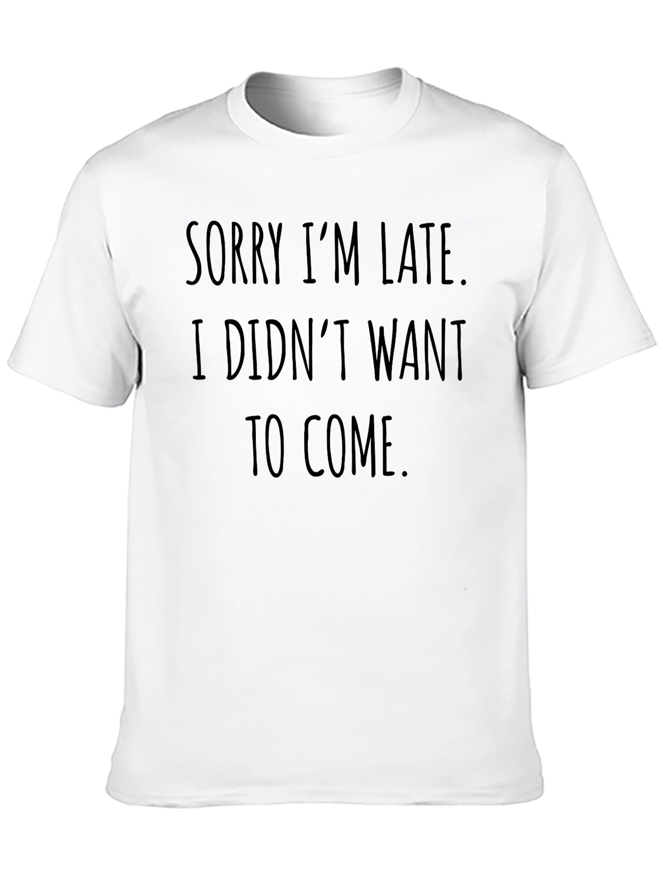 Black Funny "Sorry I'm Late" Graphic Tee view 10