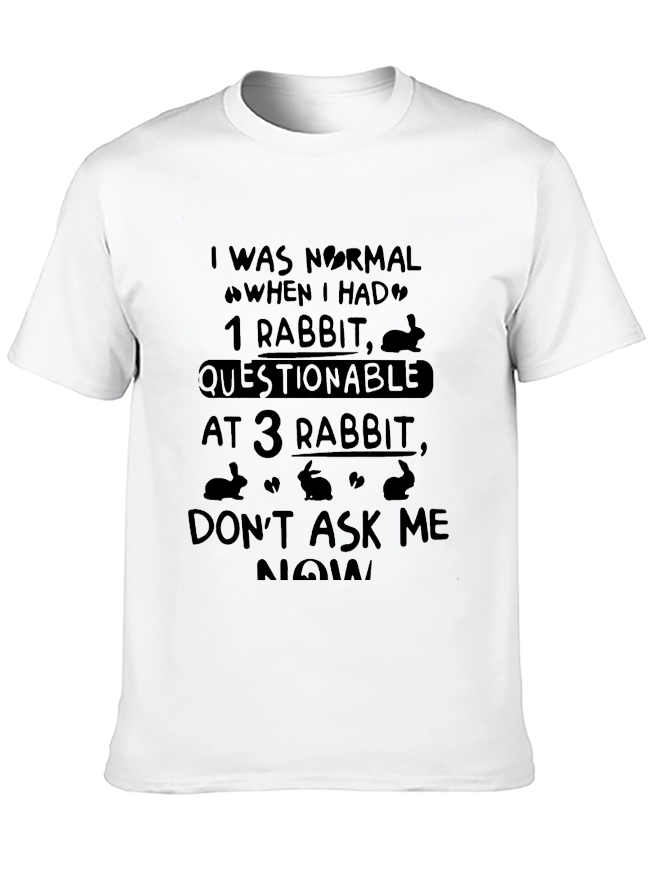 Black Funny Rabbit Lover T-Shirt - Questionable After 3 Rabbits view 10