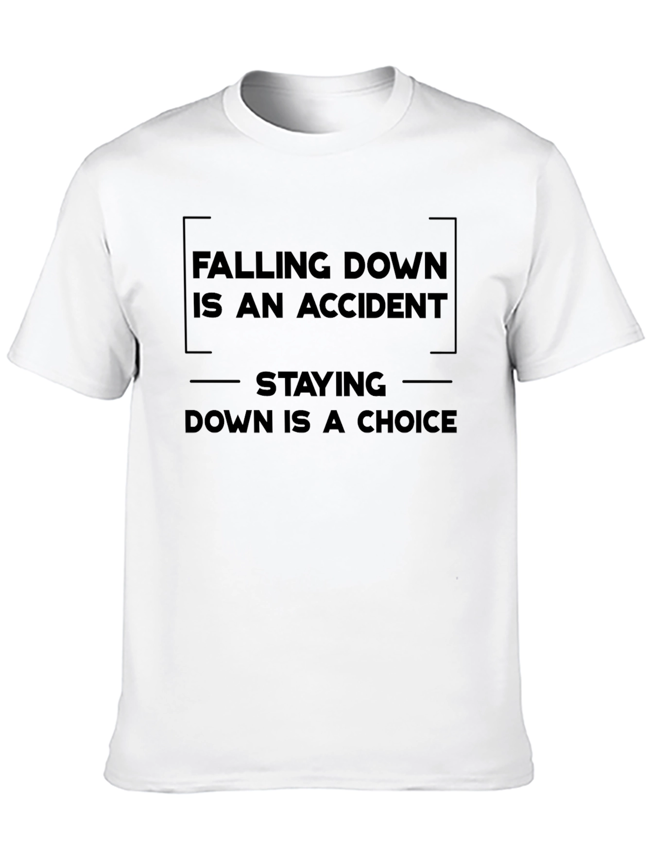 Black Motivational T-Shirt: Falling Down Is An Accident view 10