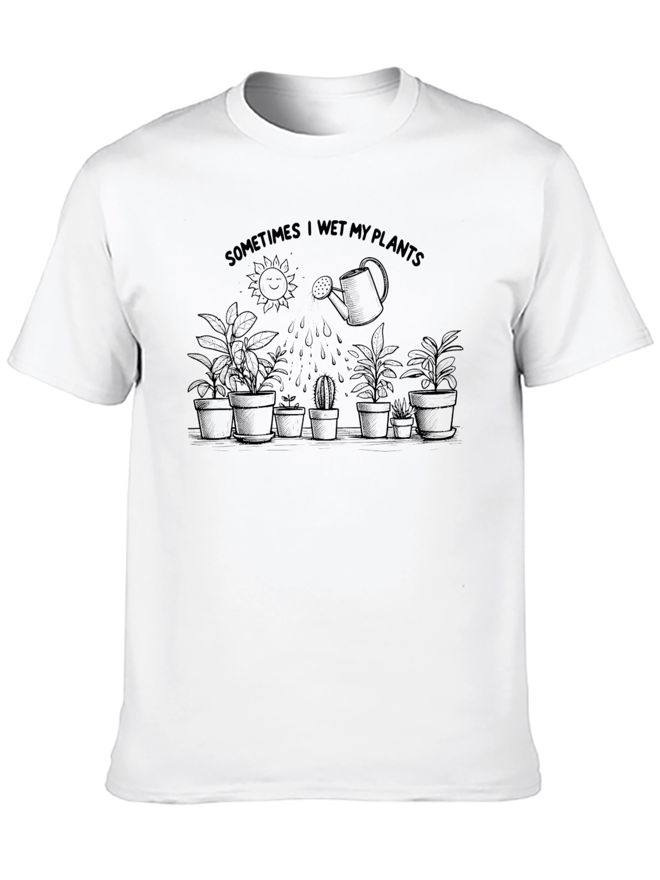 Black Sometimes I Wet My Plants T-Shirt view 10