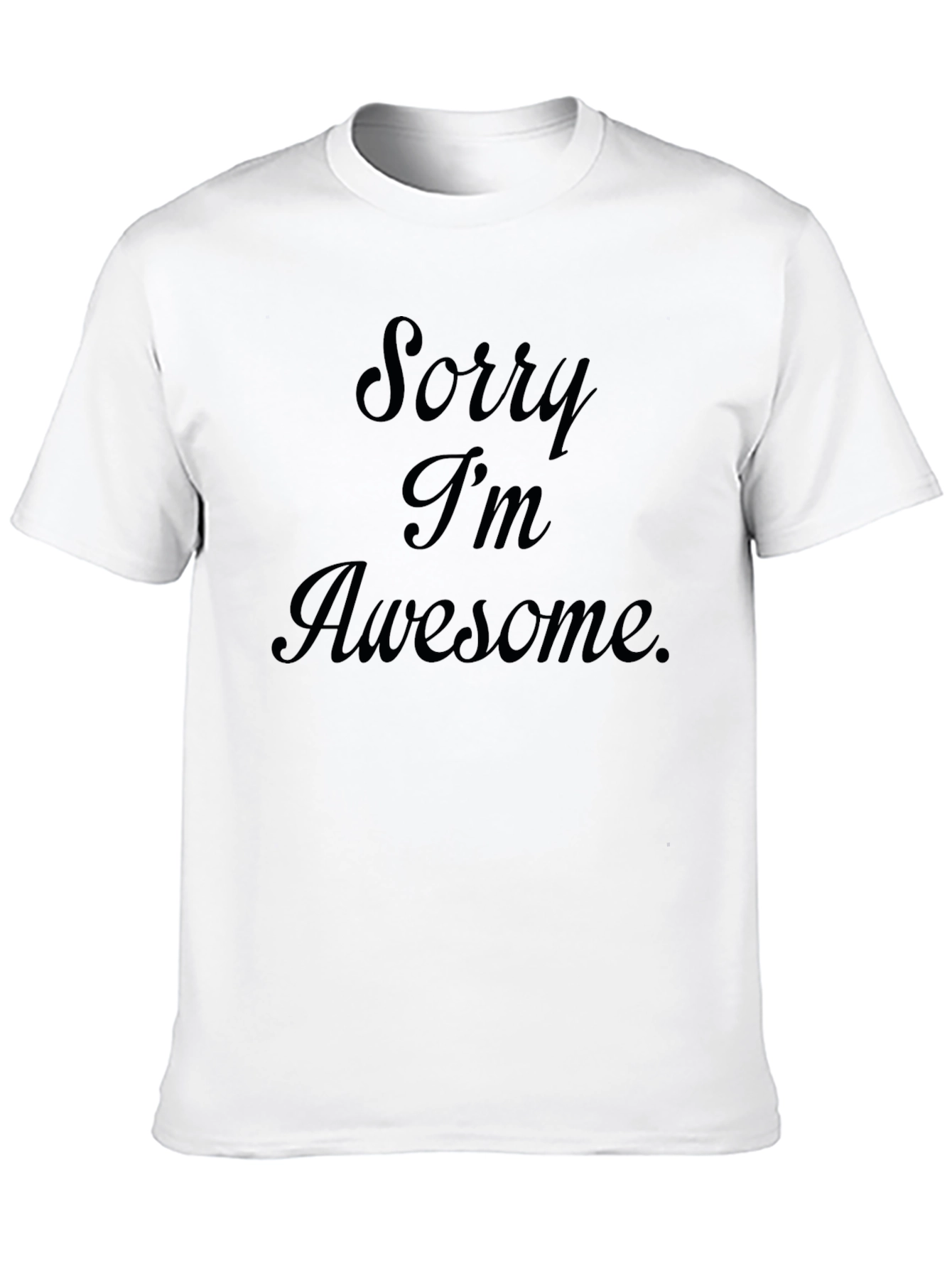 Black Sorry I'm Awesome T-Shirt - Men's Black Tee view 10