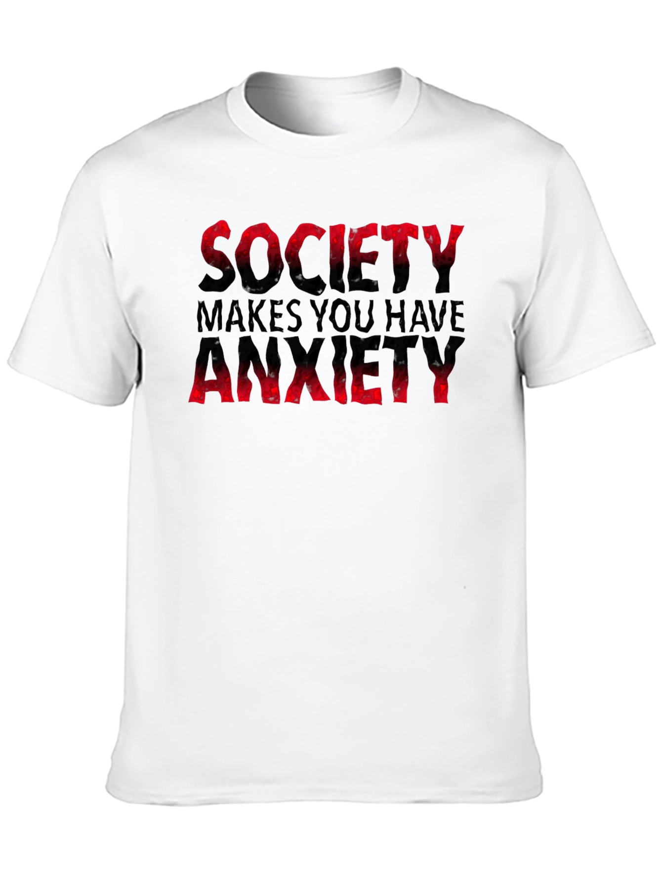 Black Society Makes You Have Anxiety T-Shirt view 10