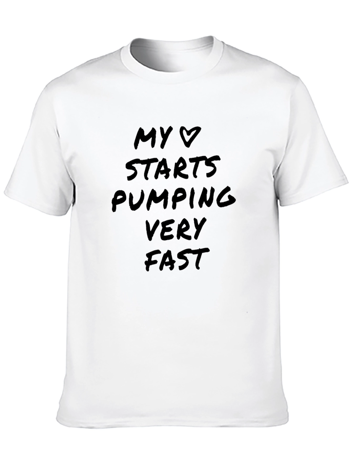 My Heart Pumps Fast Graphic T-Shirt - 10