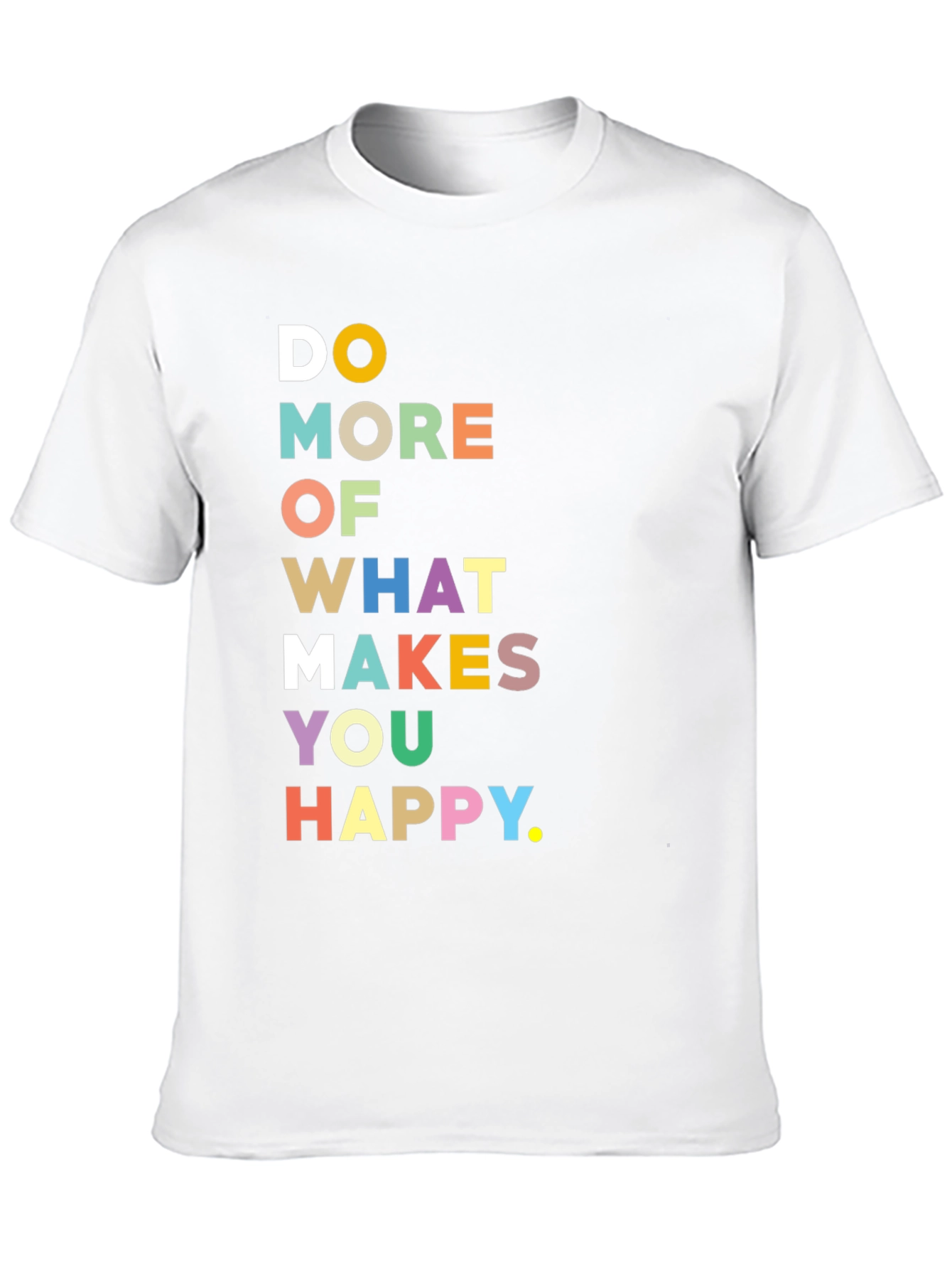 Black Motivational Graphic Tee - Do More of What Makes You Happy view 10