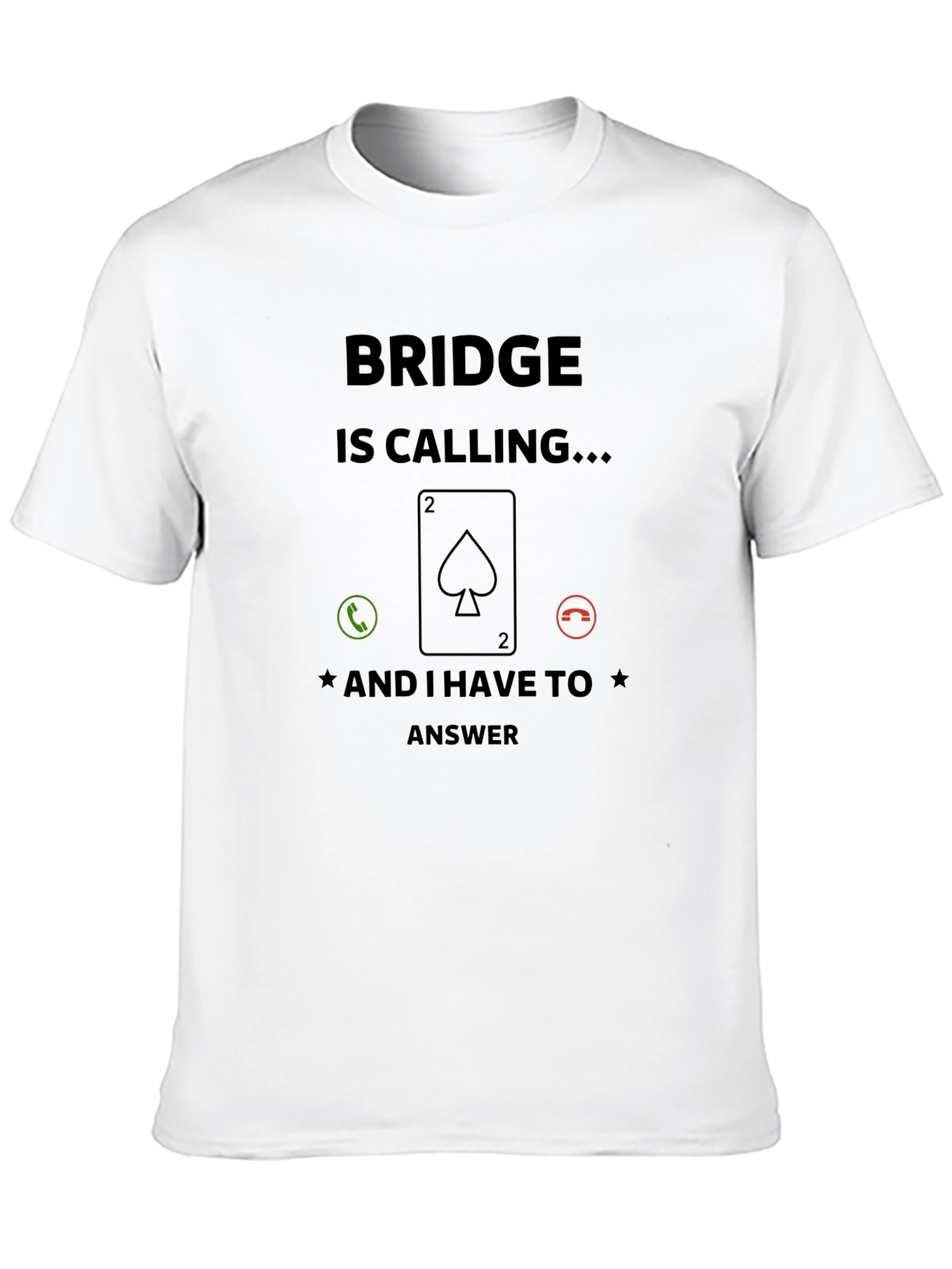 Black Bridge is Calling T-Shirt Funny Card Game Tee view 10
