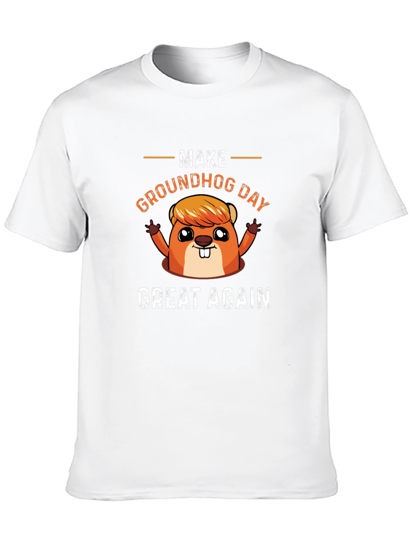 Black Make Groundhog Day Great Again Funny T-Shirt view 10