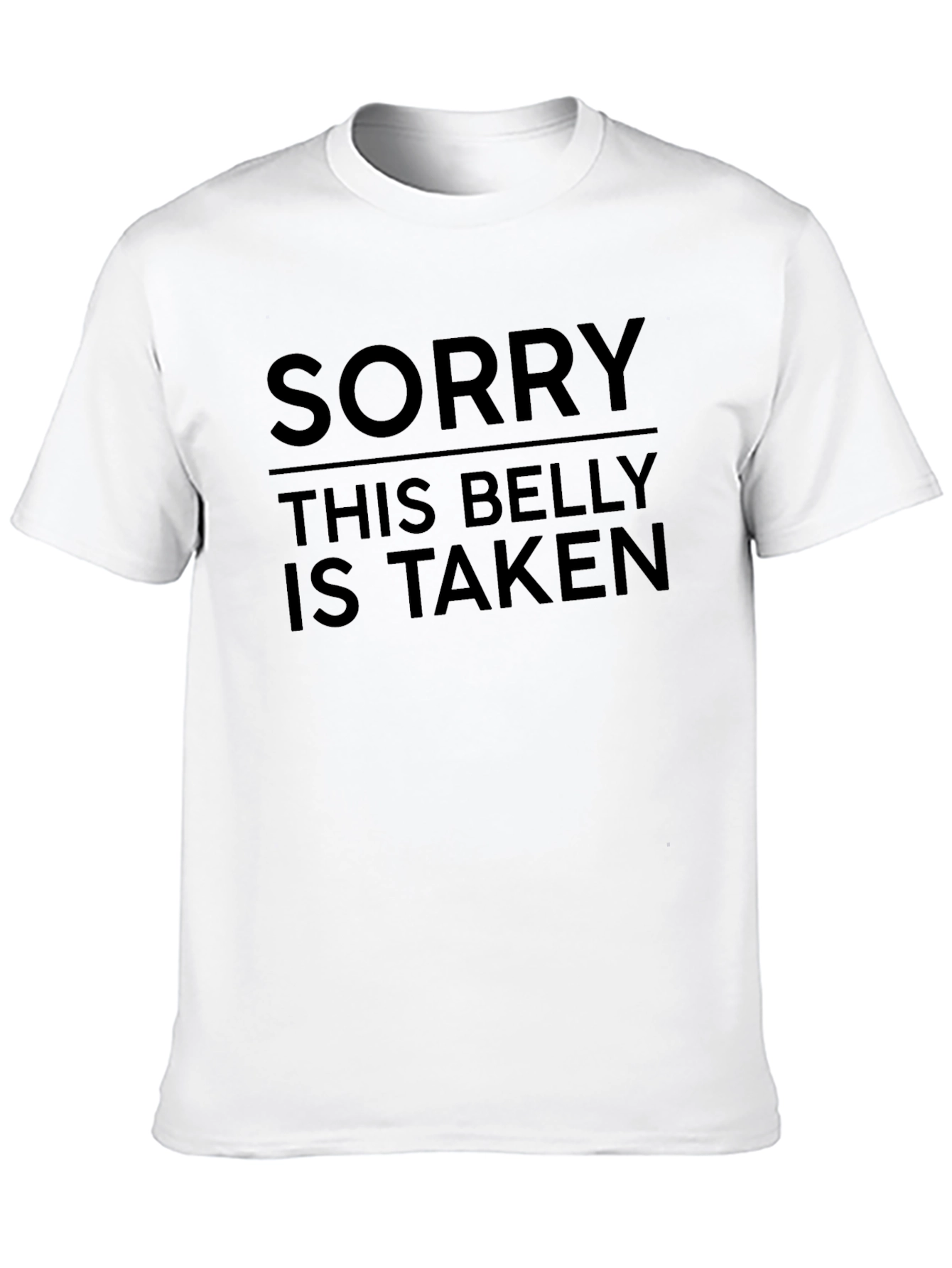 Black Funny 'Sorry This Belly Is Taken' Graphic T-Shirt view 10