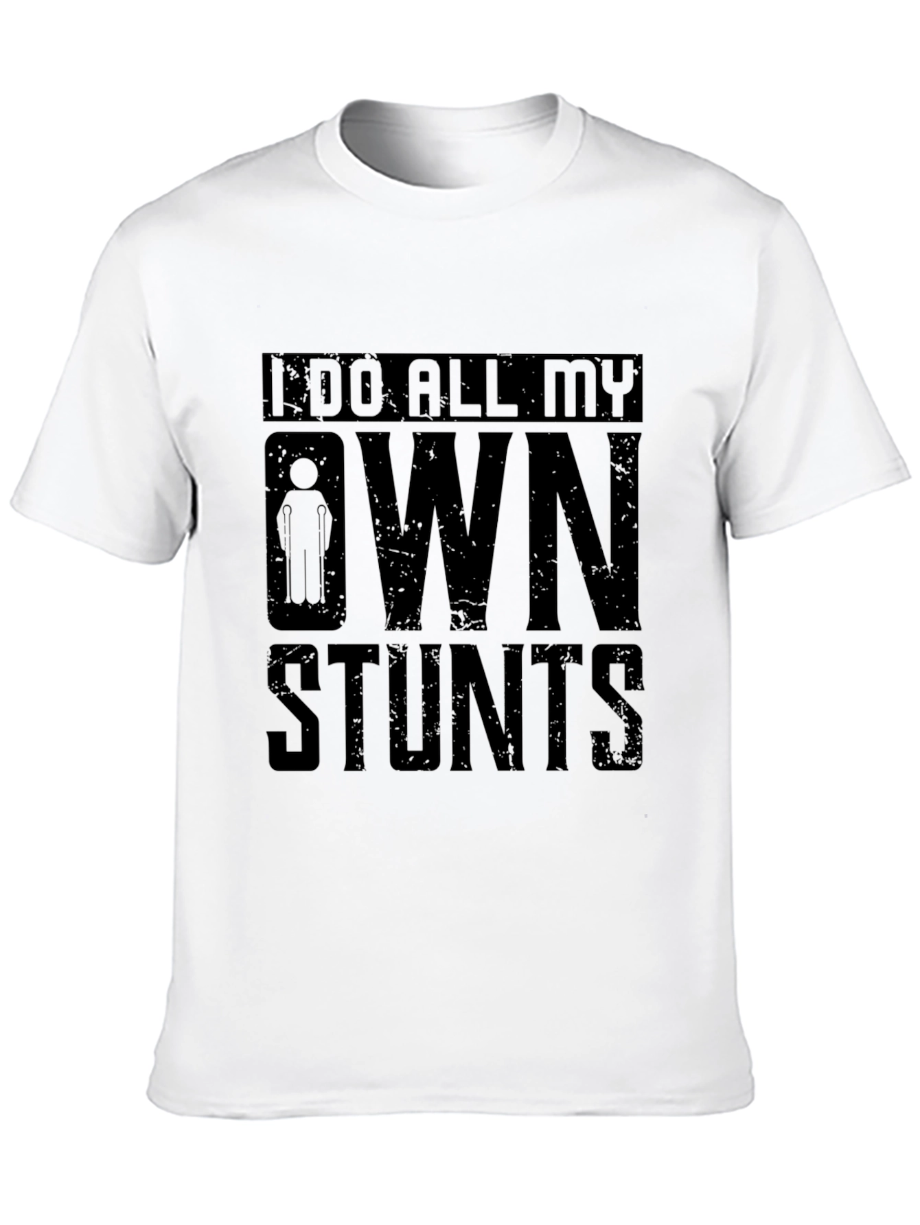 Black I Do All My Own Stunts Graphic T-Shirt view 10