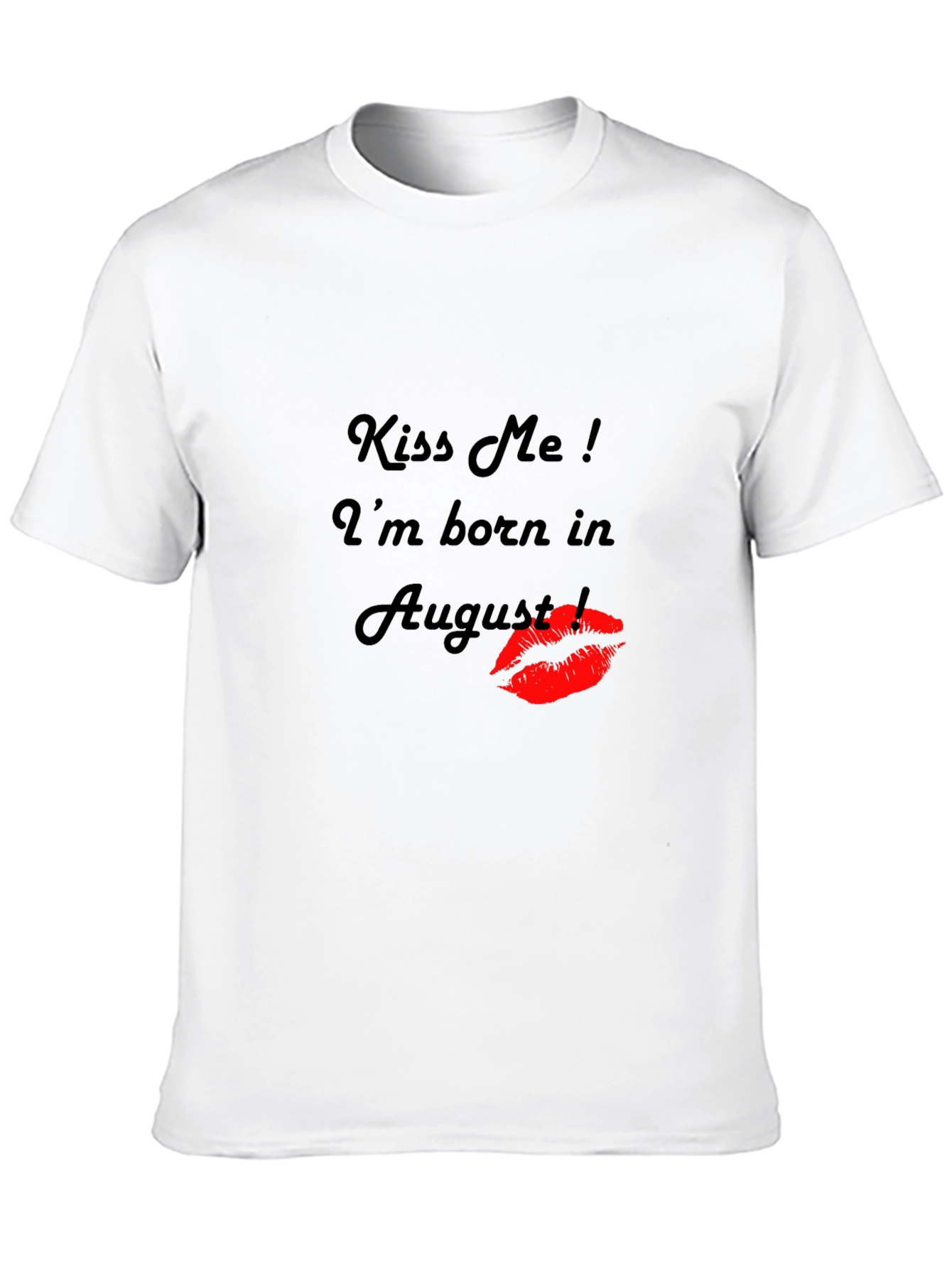 Black Kiss Me August Birthday Black T-Shirt view 10