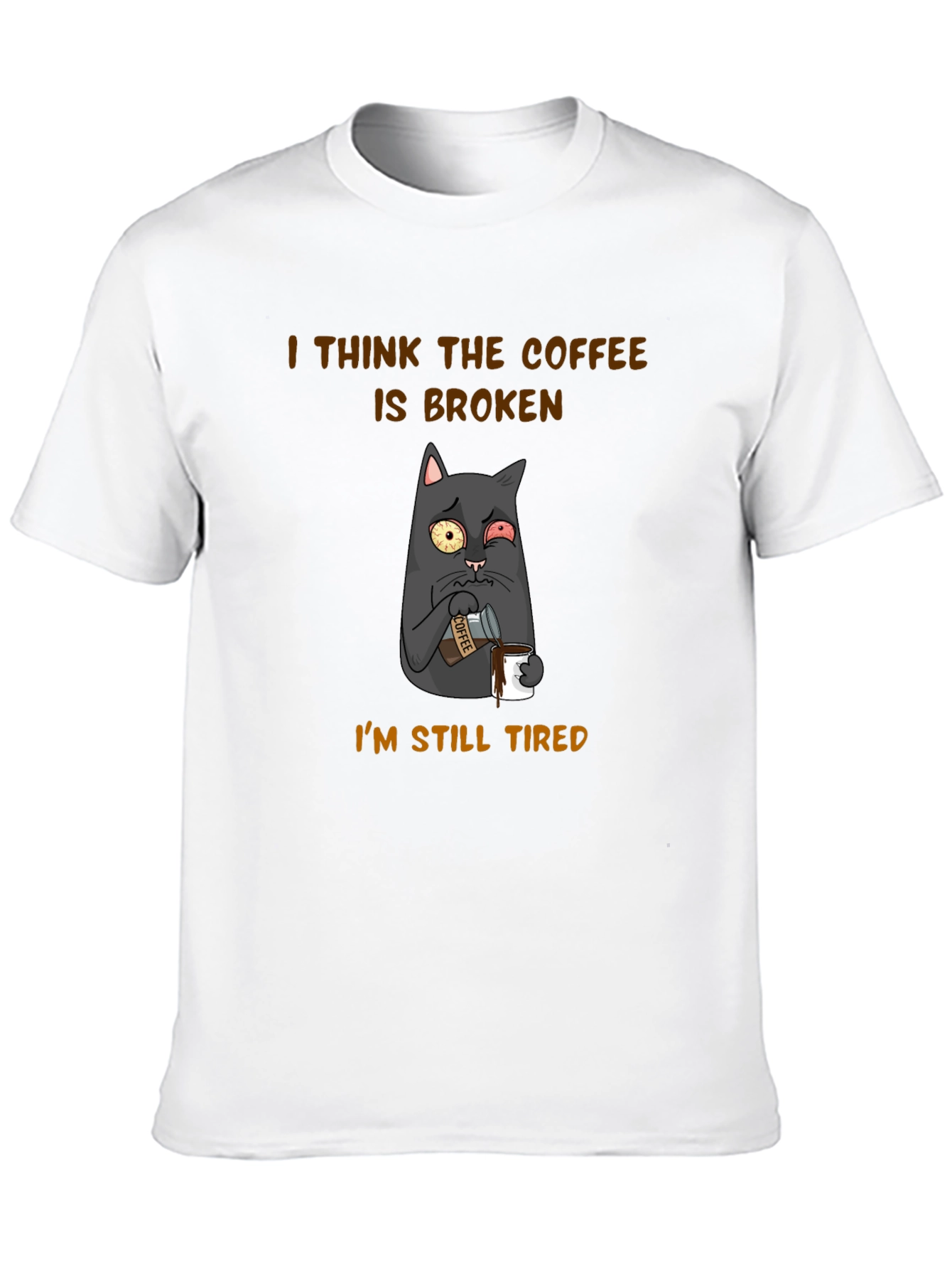 Black Funny Cat Coffee T-Shirt - I Think The Coffee Is Broken view 10