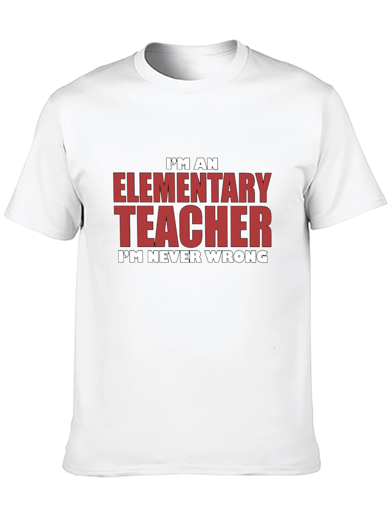 Black Elementary Teacher Graphic Tee - I'm Never Wrong view 10