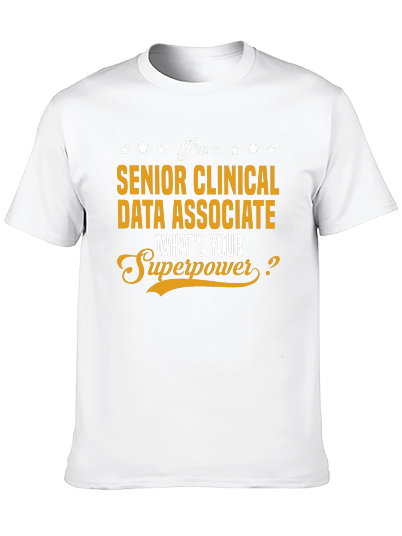 Black Senior Clinical Data Associate Superpower T-Shirt view 10