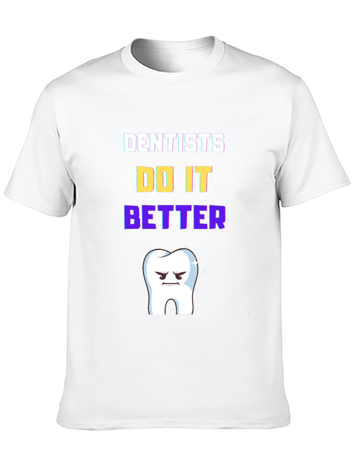 Black Dentists Do It Better T-Shirt view 10