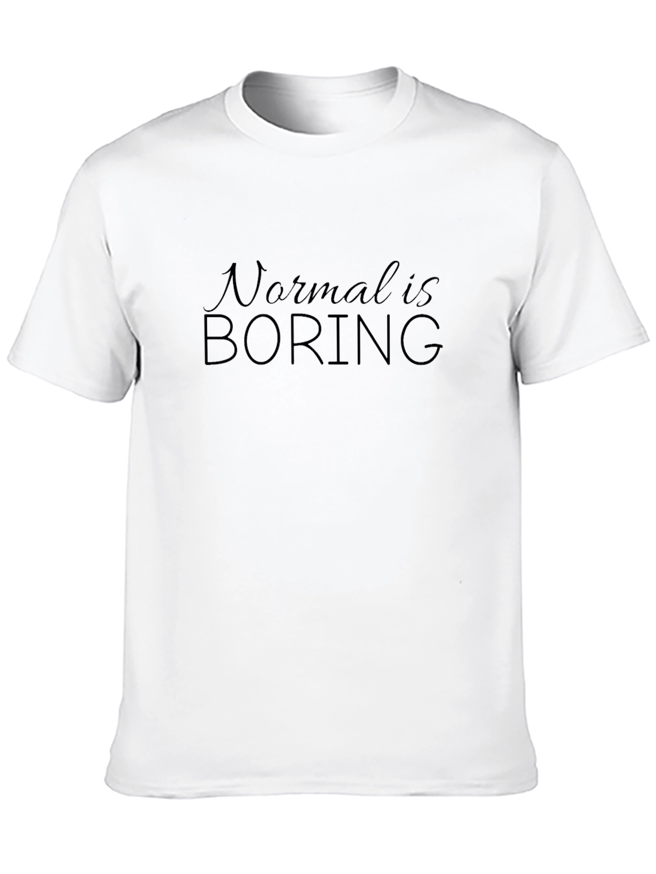 Black Normal is Boring Black T-Shirt view 10