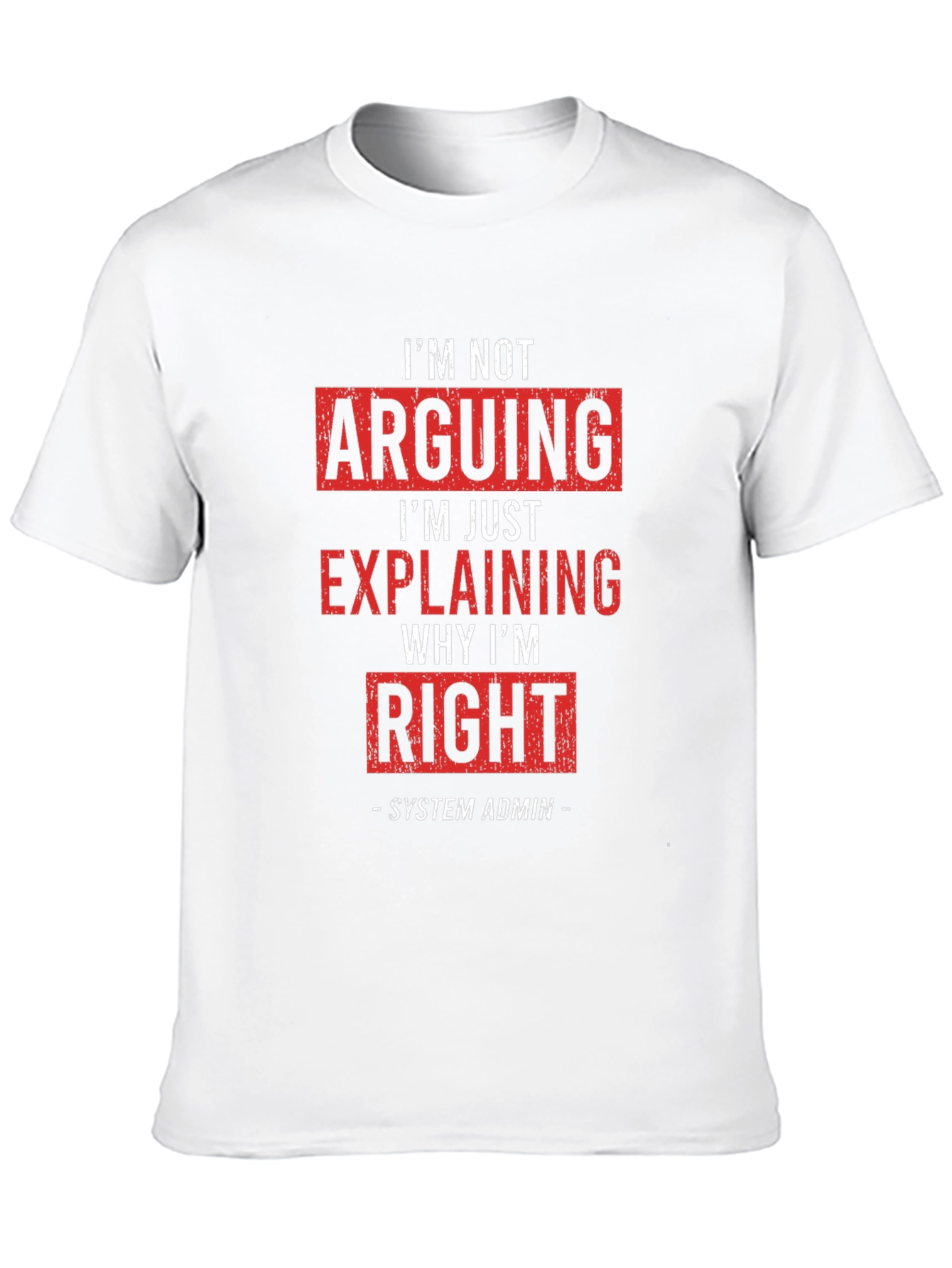 Black System Admin Arguing T-Shirt - Funny IT Support Tee view 10