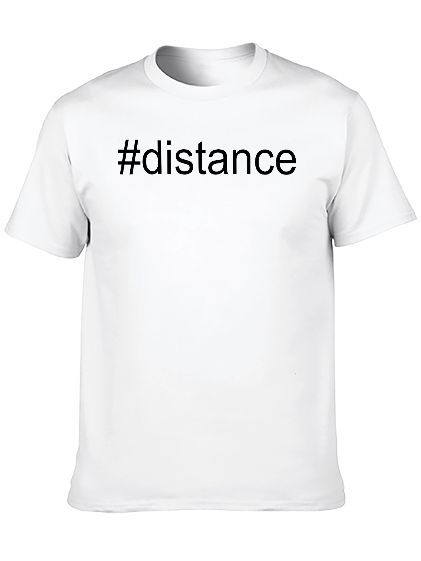 Black #Distance Black Unisex Crew Neck T-Shirt view 10