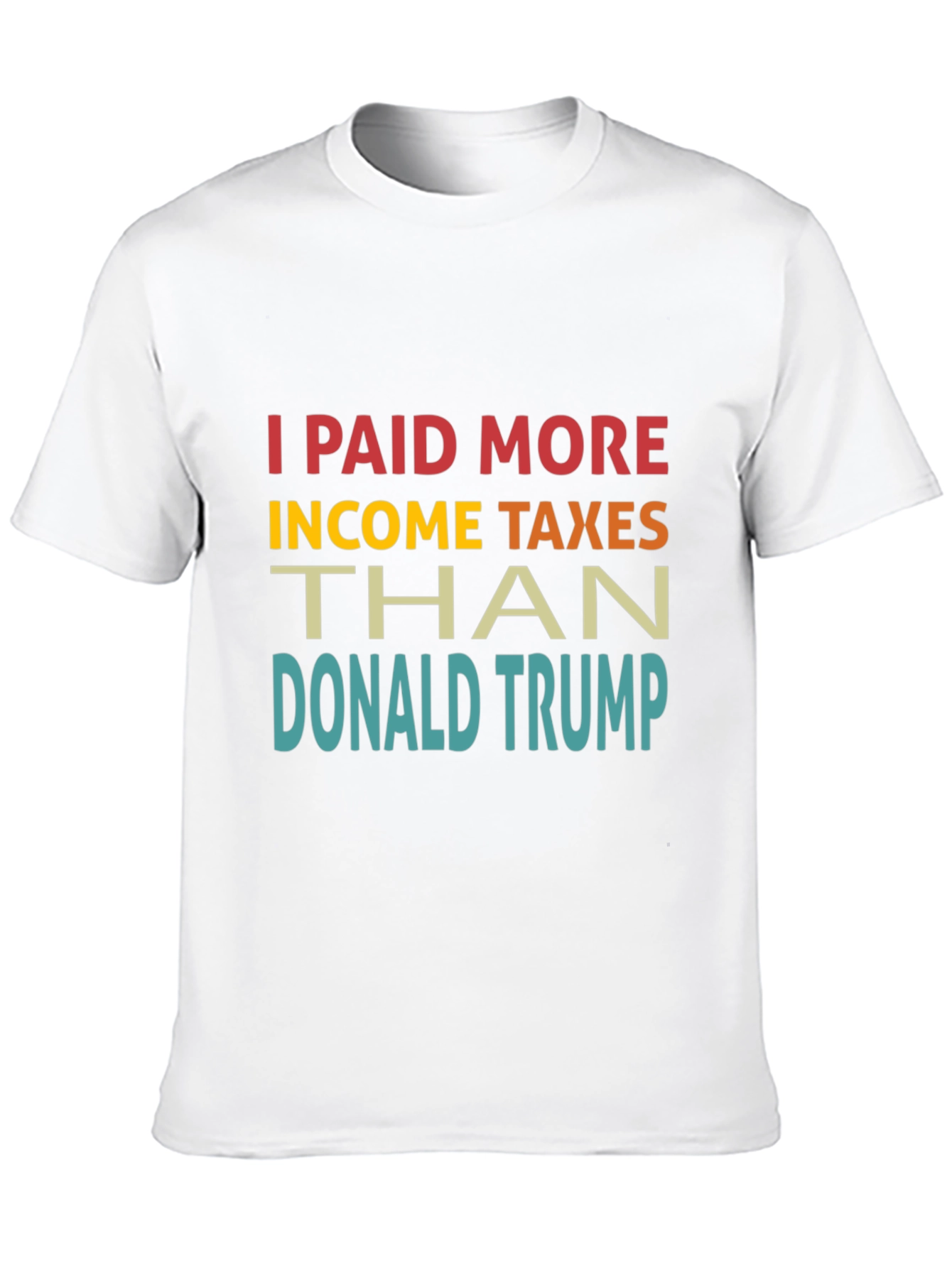 Black I Paid More Income Taxes Than Donald Trump T-Shirt view 10