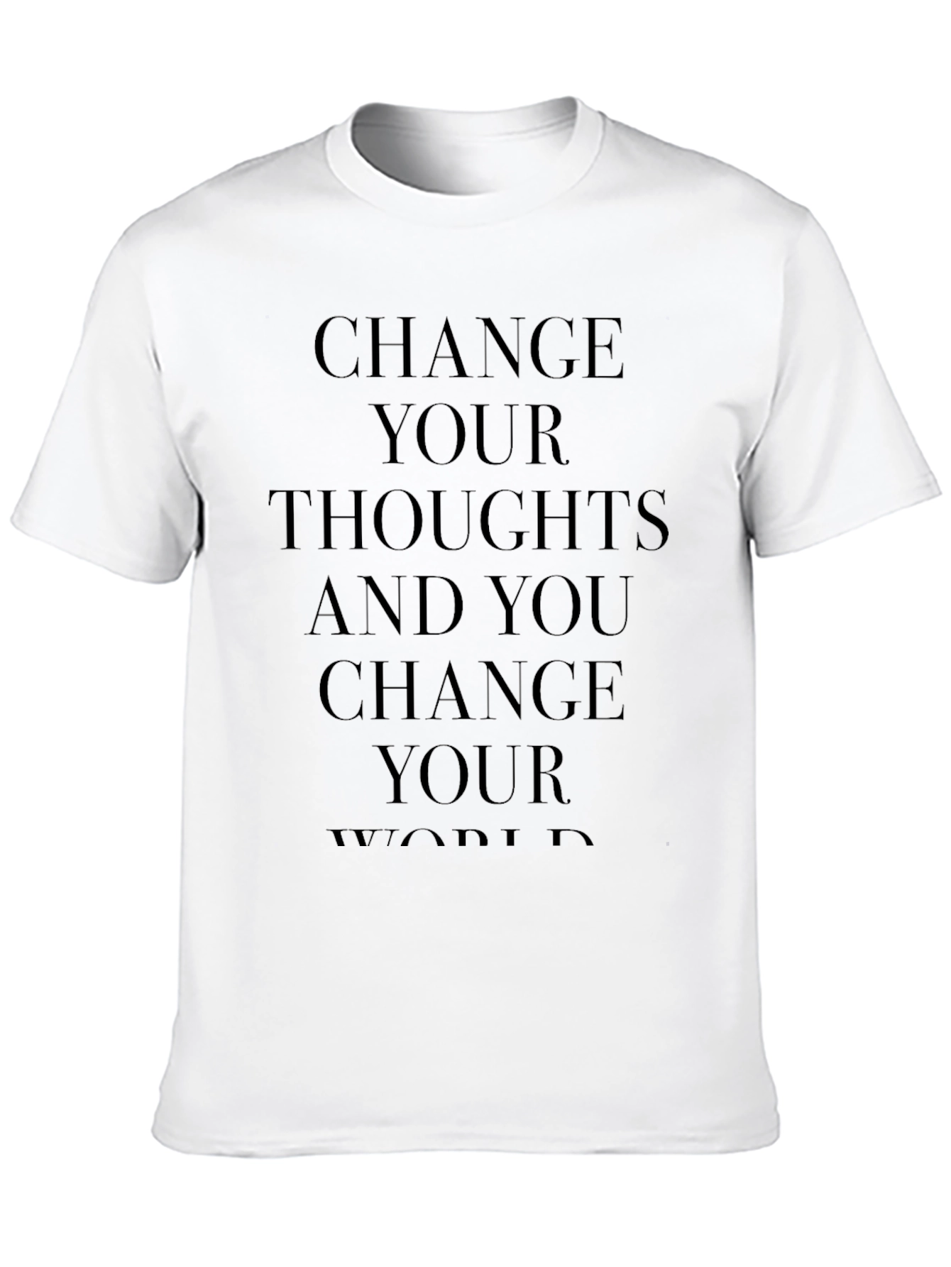 Black Inspirational Black T-Shirt: Change Your Thoughts, Change World view 10