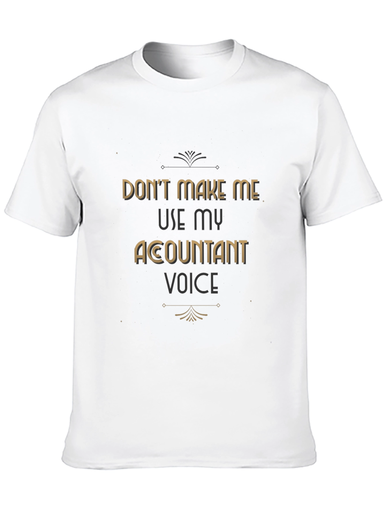 Black Accountant Voice T-Shirt Funny Profession Tee view 10