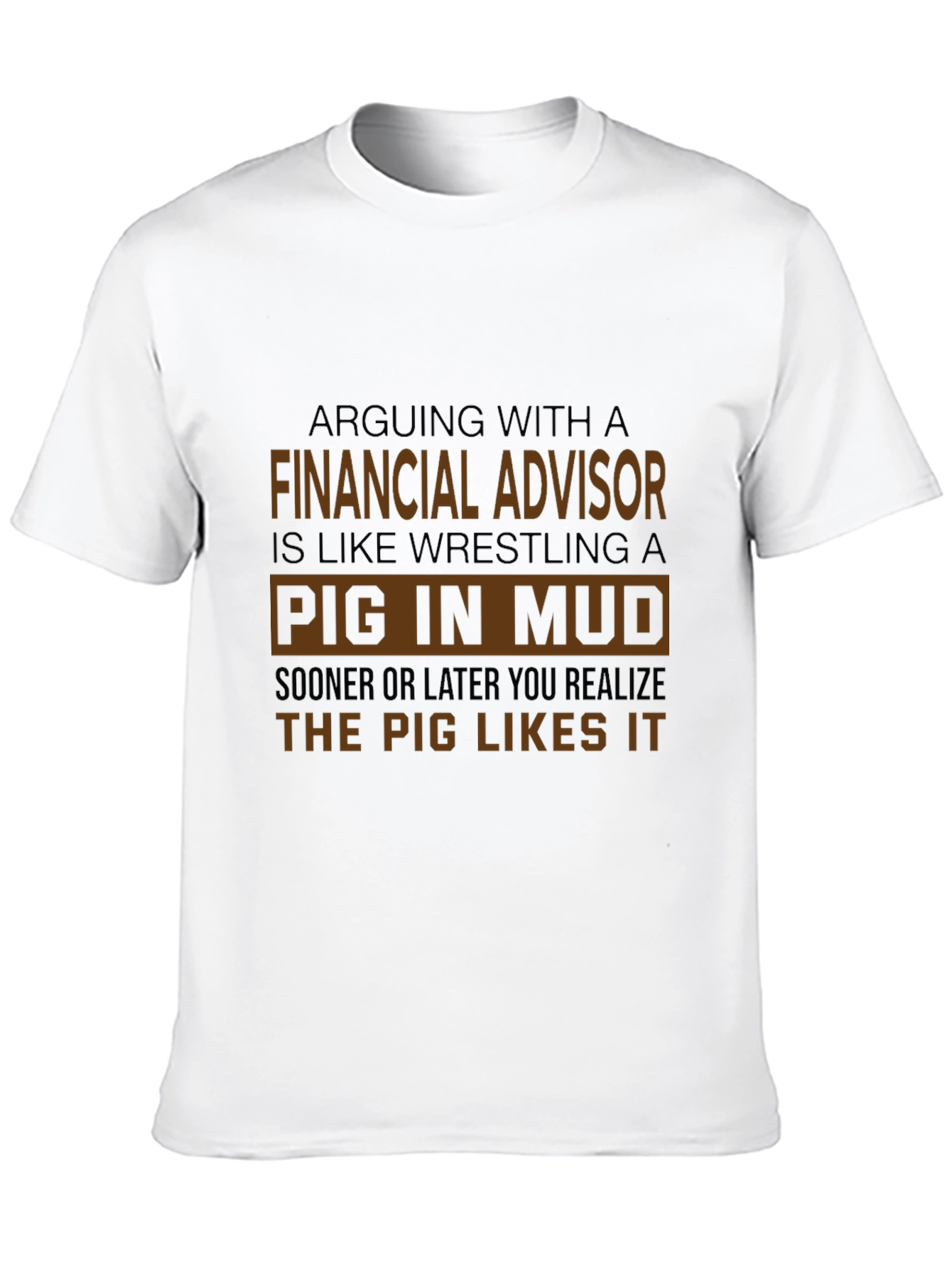 Black Financial Advisor Pig in Mud T-Shirt view 10