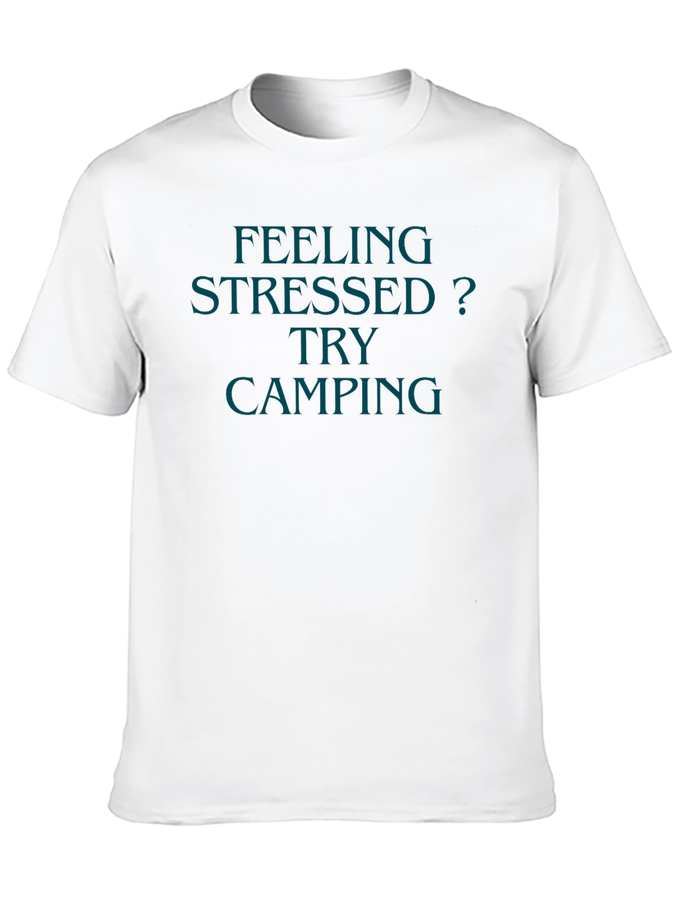 Black Feeling Stressed? Try Camping Black T-Shirt view 10