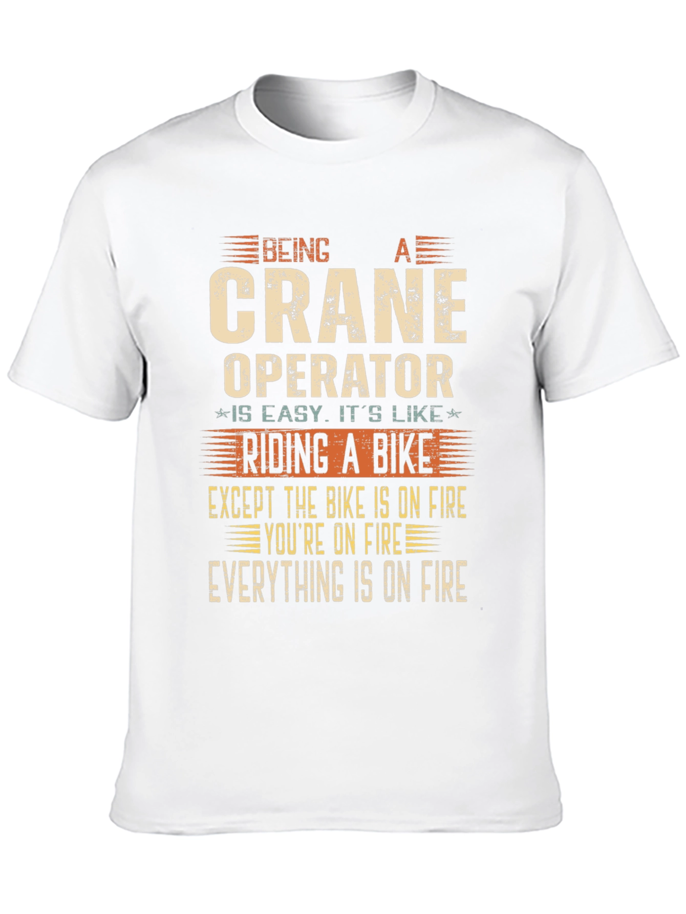 Black Crane Operator On Fire Joke T-Shirt view 10