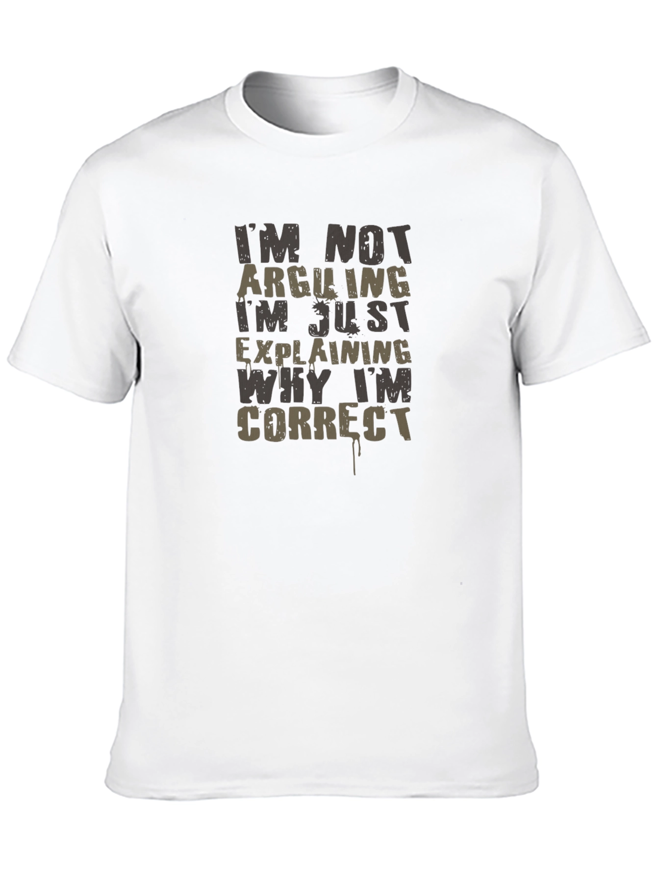 Black I'm Not Arguing T-Shirt Funny Sarcastic Tee view 10