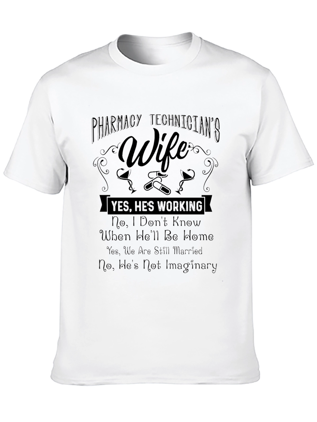 Black Pharmacy Technician's Wife Funny T-Shirt view 10