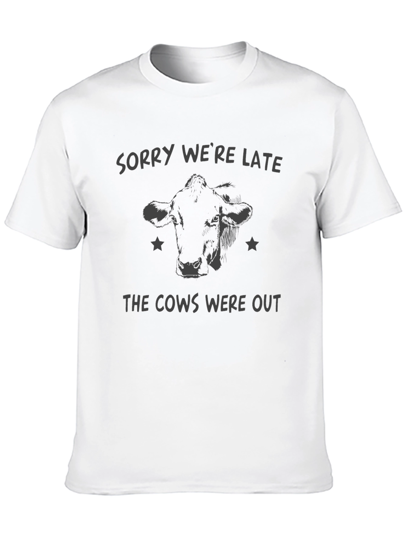 Black Funny Cow T-Shirt: Sorry We're Late Tee view 10