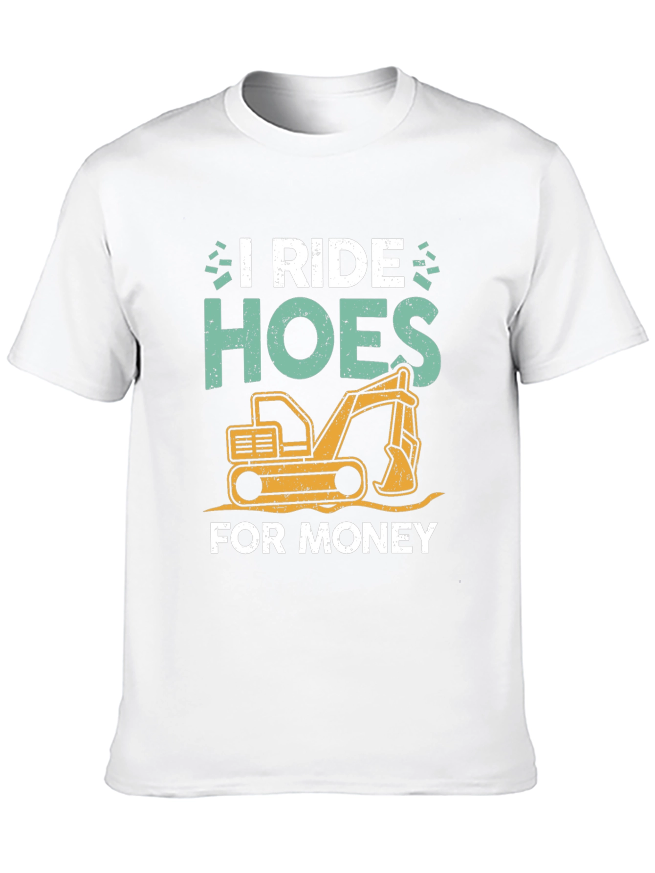 Black I Ride Hoes for Money Excavator T-Shirt view 10